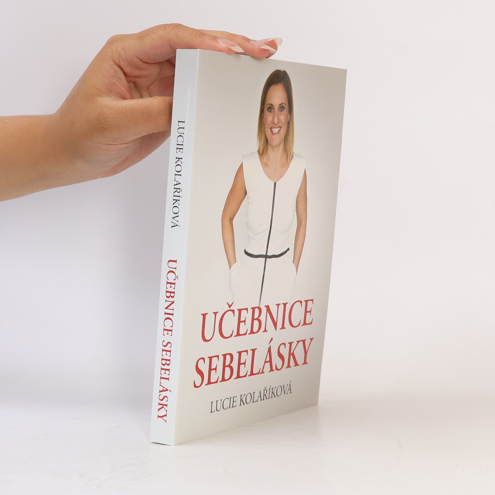 Lucie Kolaříková Učebnice sebelásky