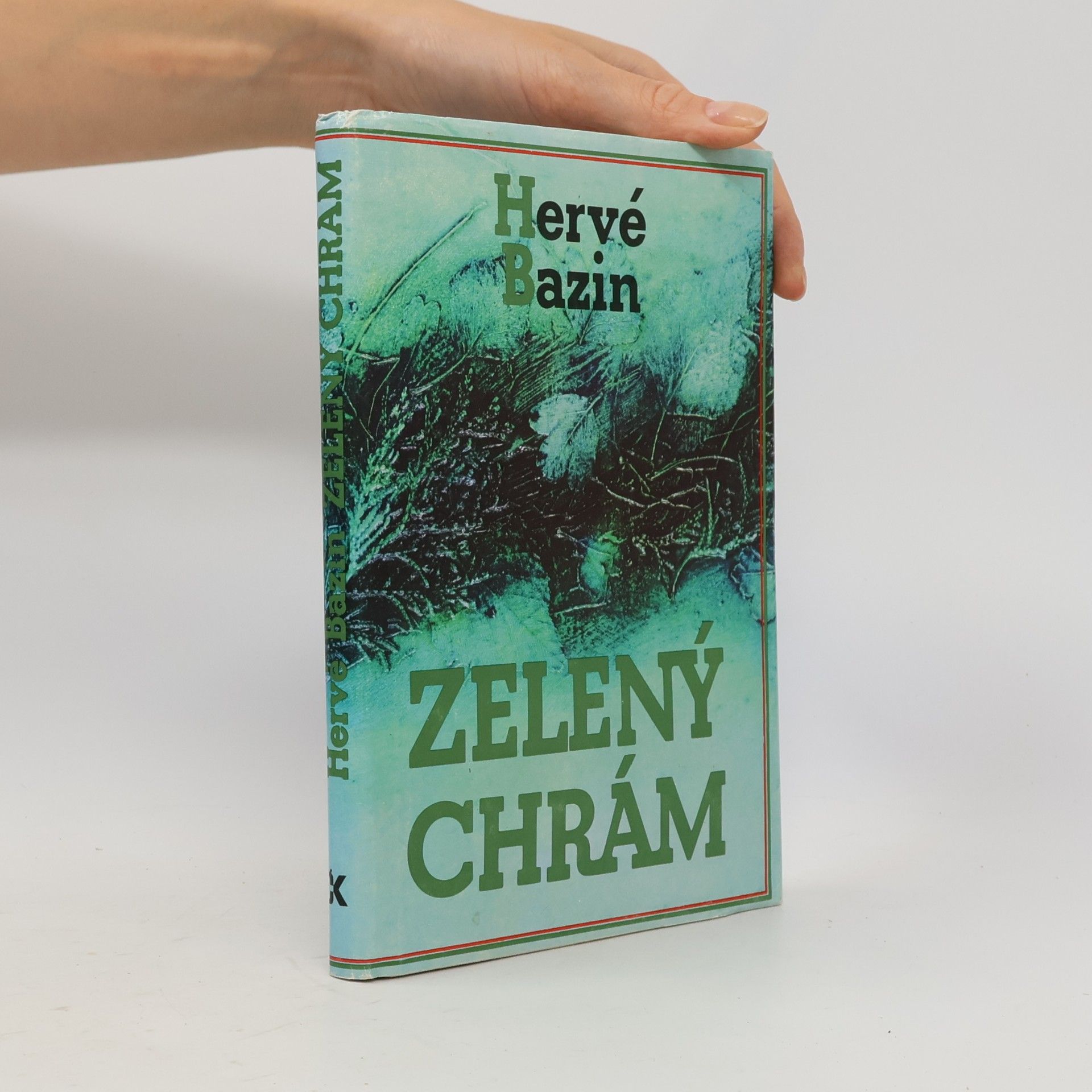 Hervé Bazin Zelený chrám