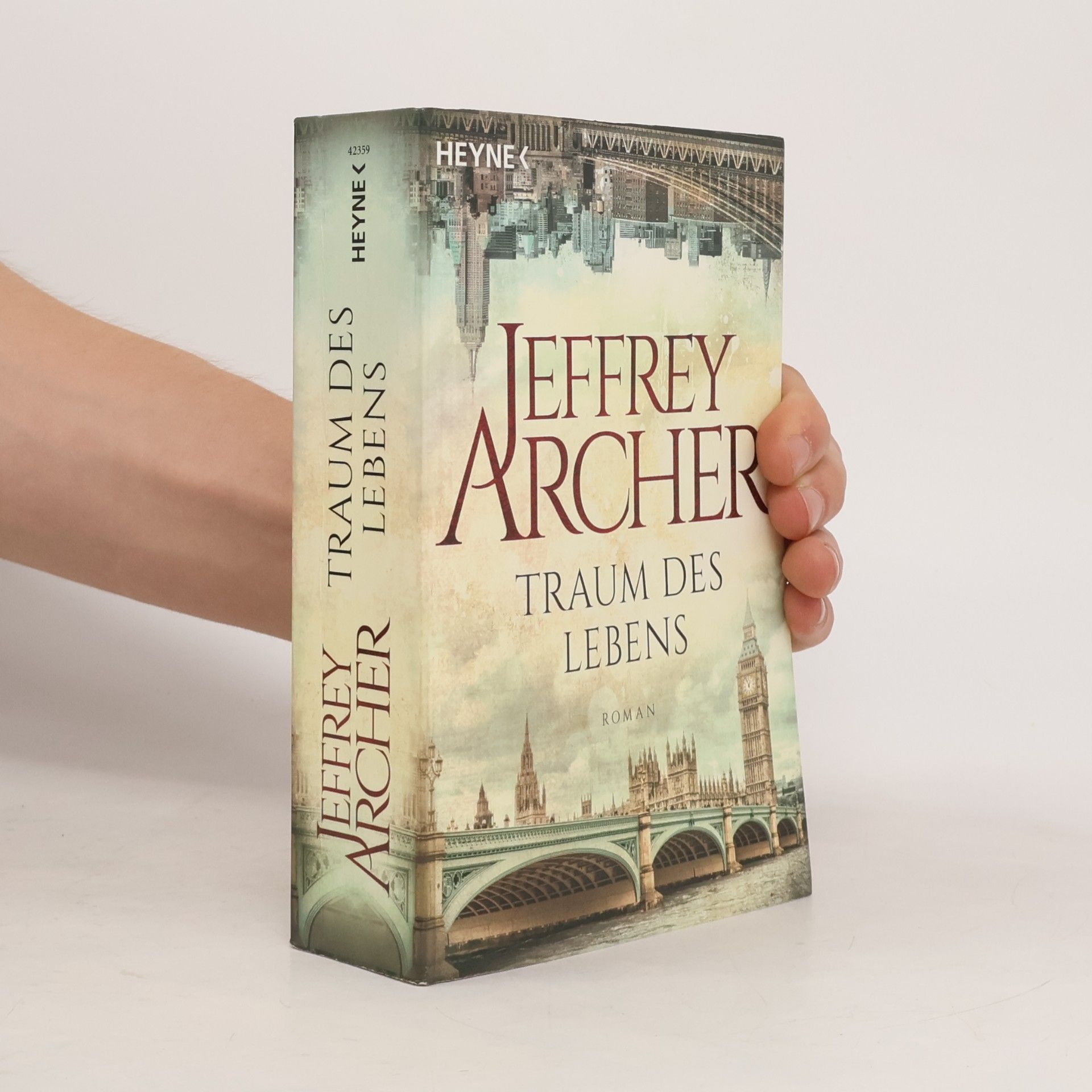 Jeffrey Archer Traum des Lebens
