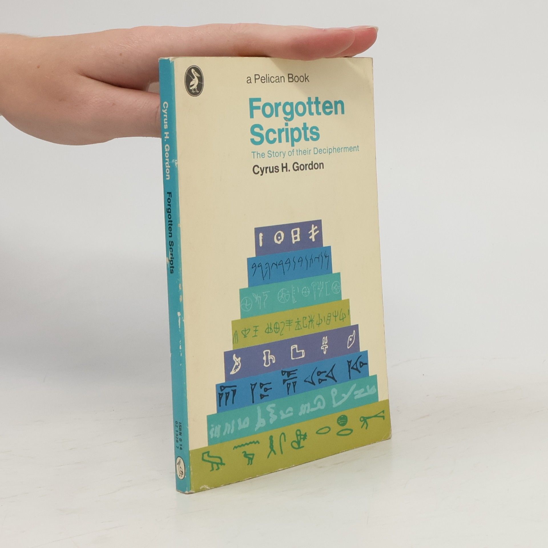 Cyrus Herzl Gordon Pelican Book: Forgotten Scripts