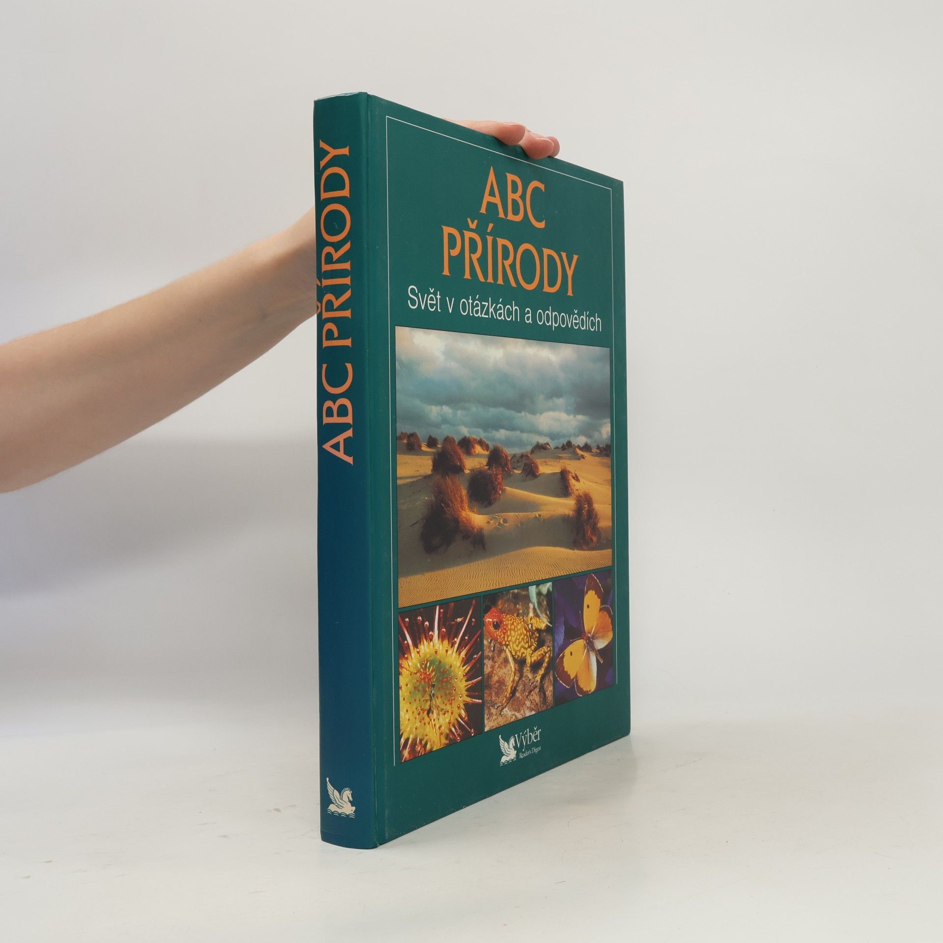 Various authors ABC přírody - Svět v otázkách a odpovědích