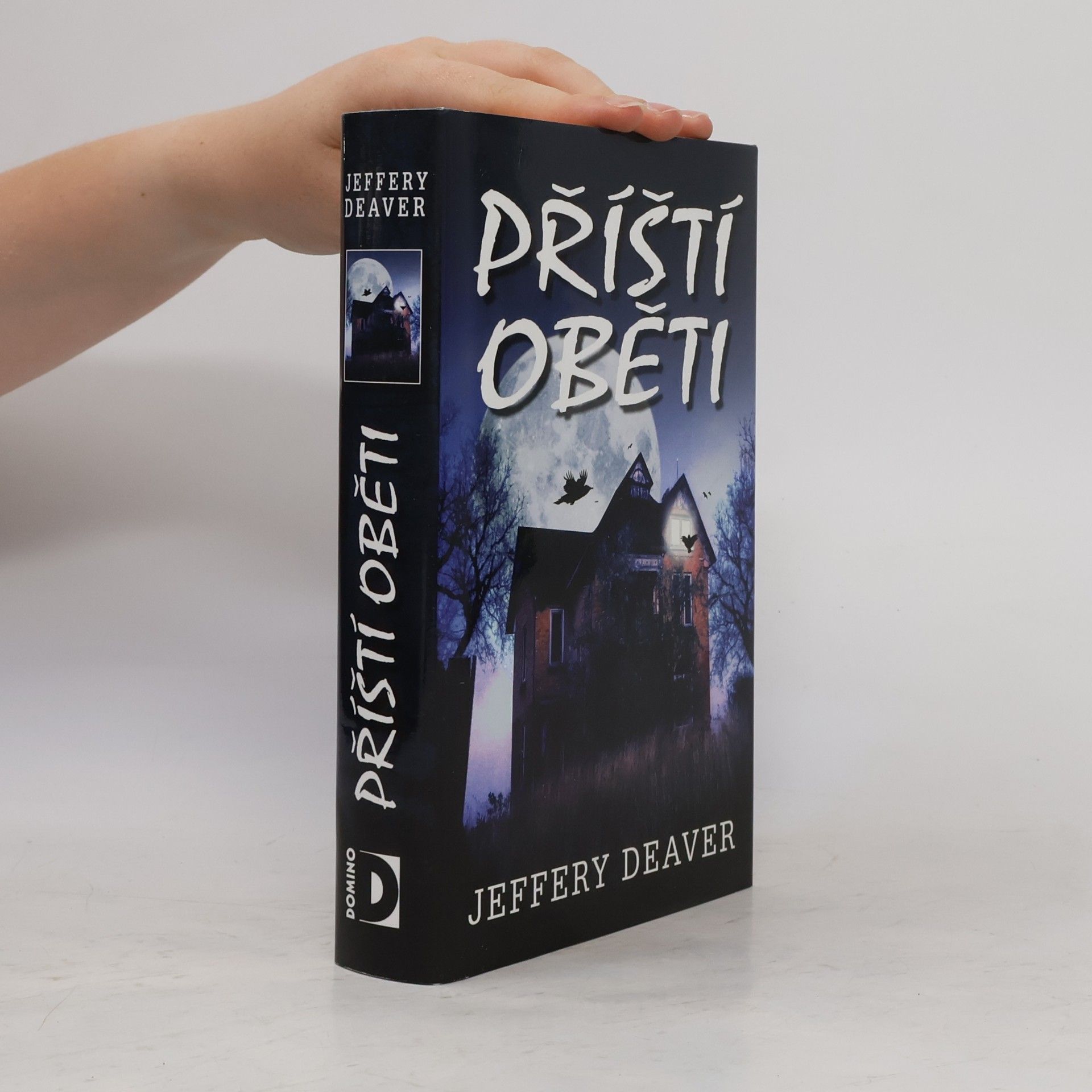 Jeffery Deaver Příští oběti