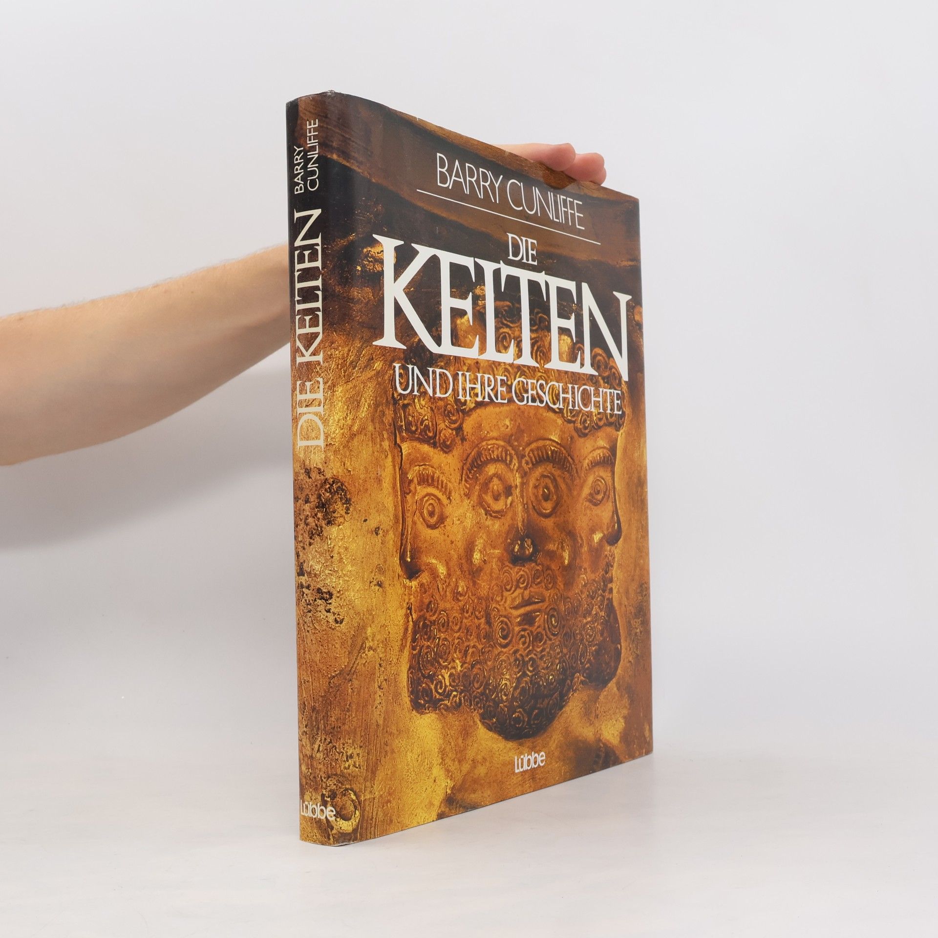 Barry Cunliffe Die Kelten und Ihre Geschichte