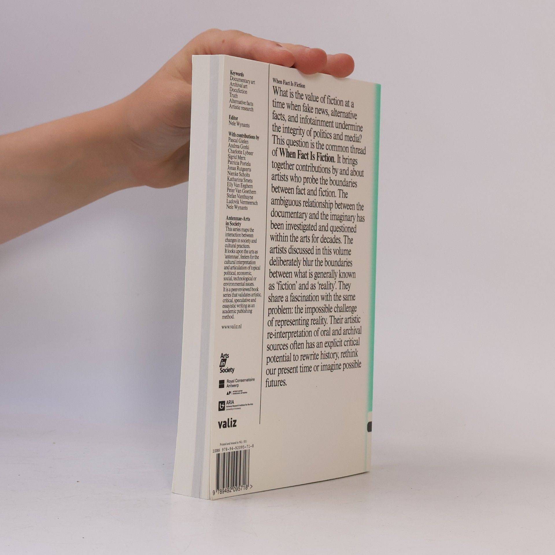 Nele Wynants When Fact is Fiction. Documentary Art in the Post-Truth Era