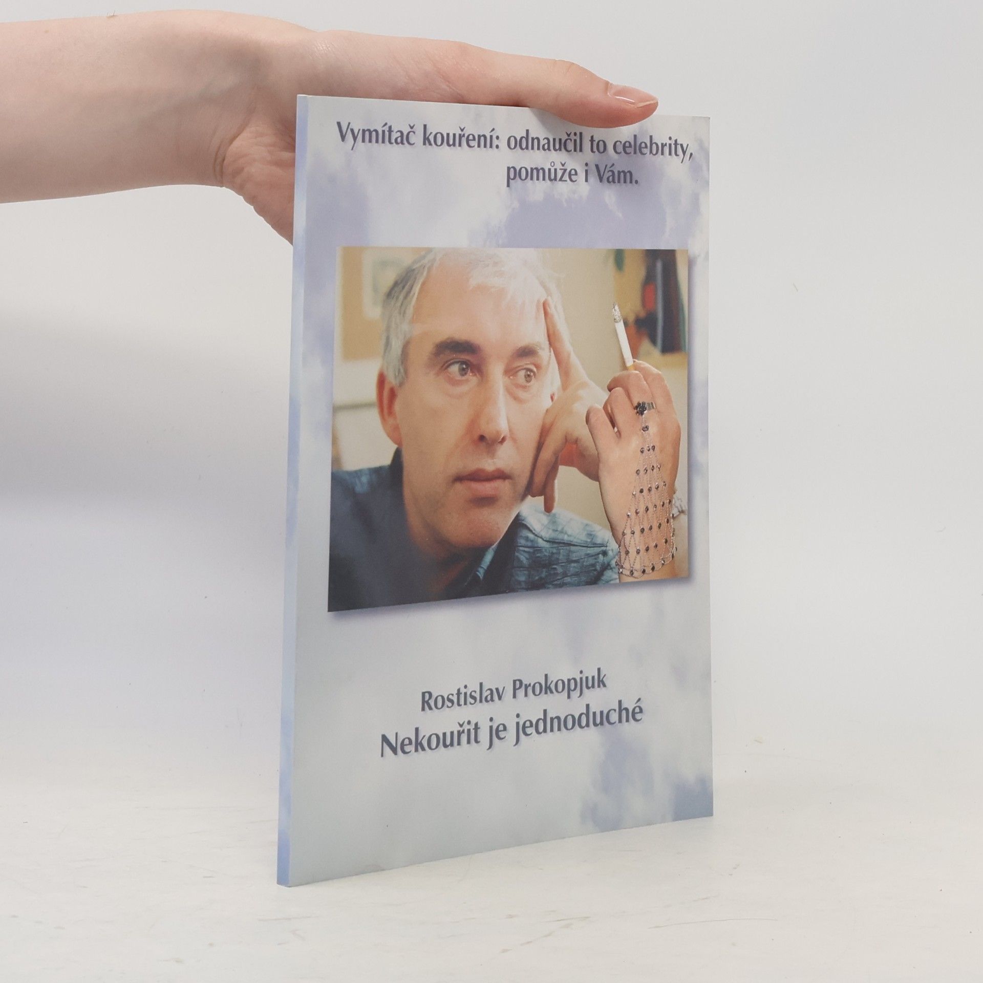 Rostislav Prokopjuk Nekouřit je jednoduché