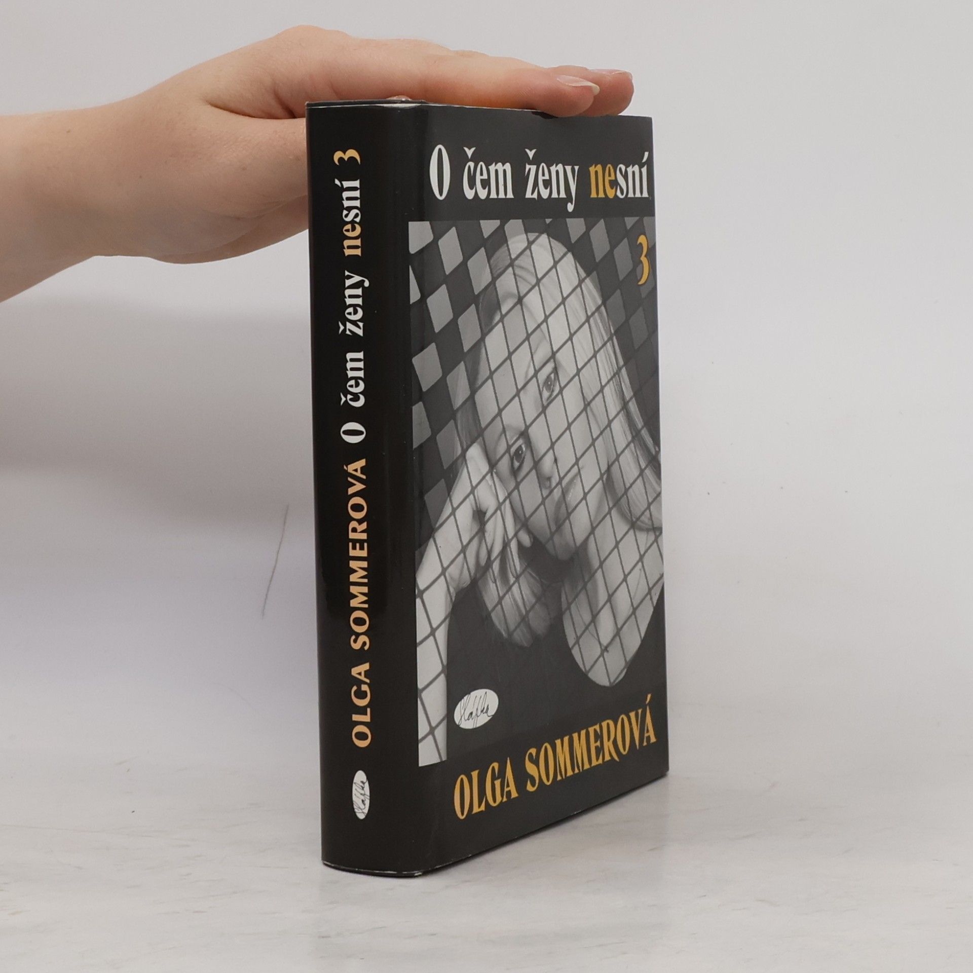 Olga Sommerová O čem ženy nesní 3