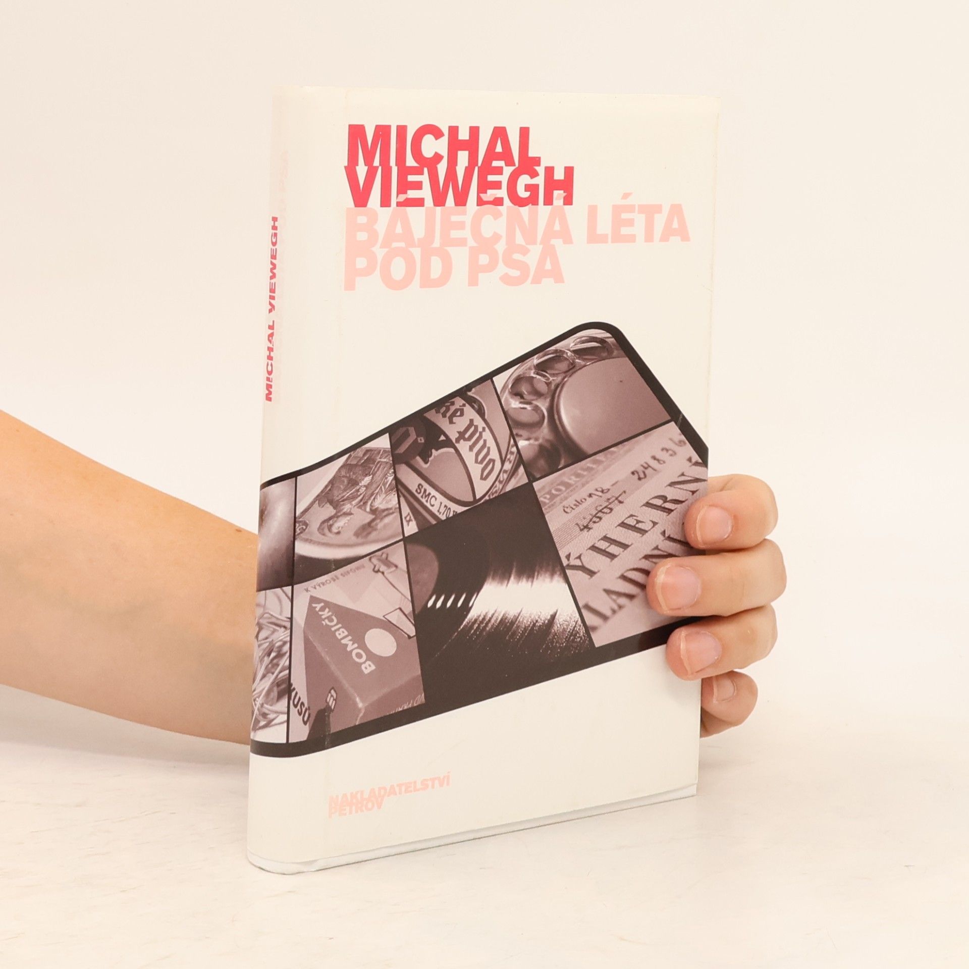 Michal Viewegh Báječná léta pod psa