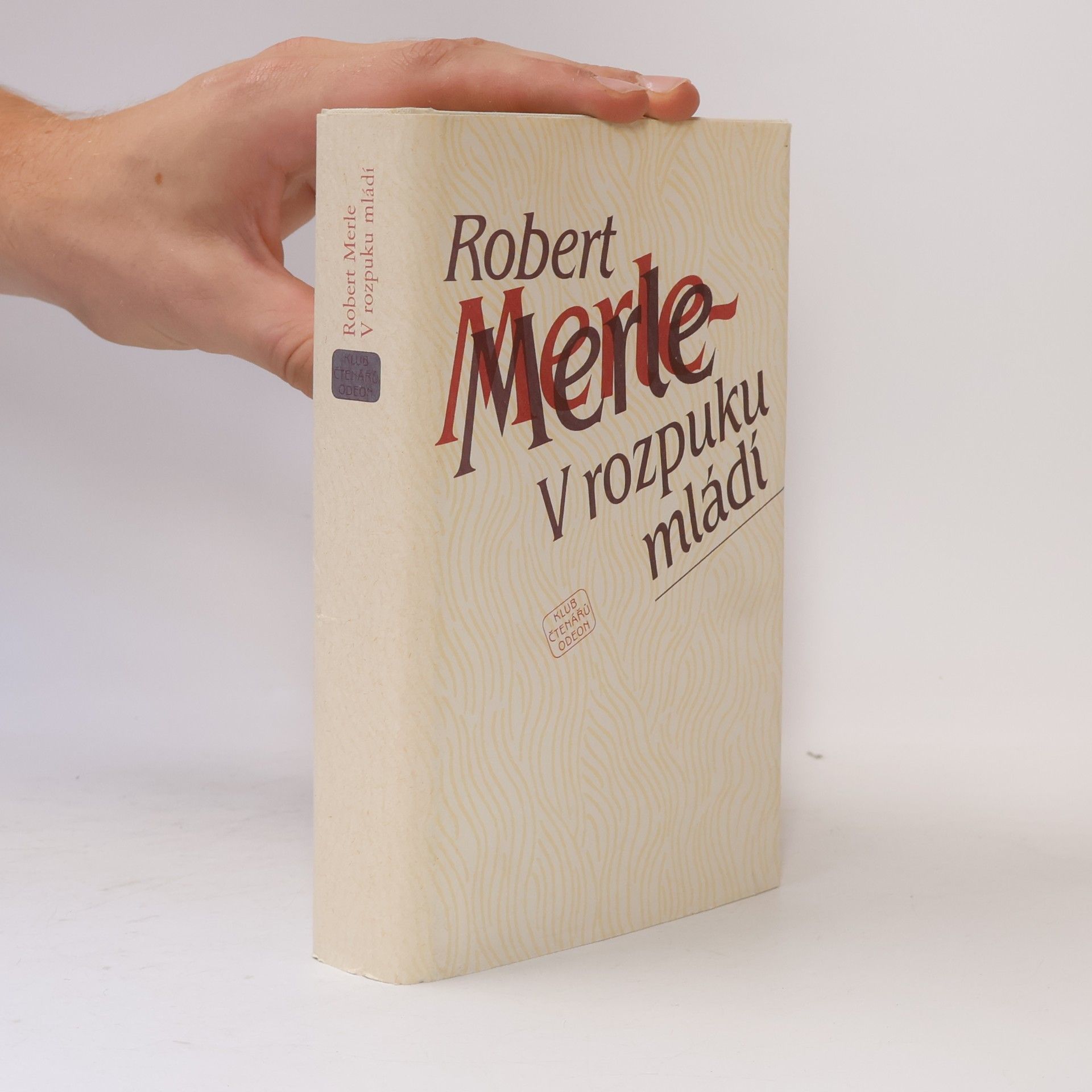 Robert Merle V rozpuku mládí