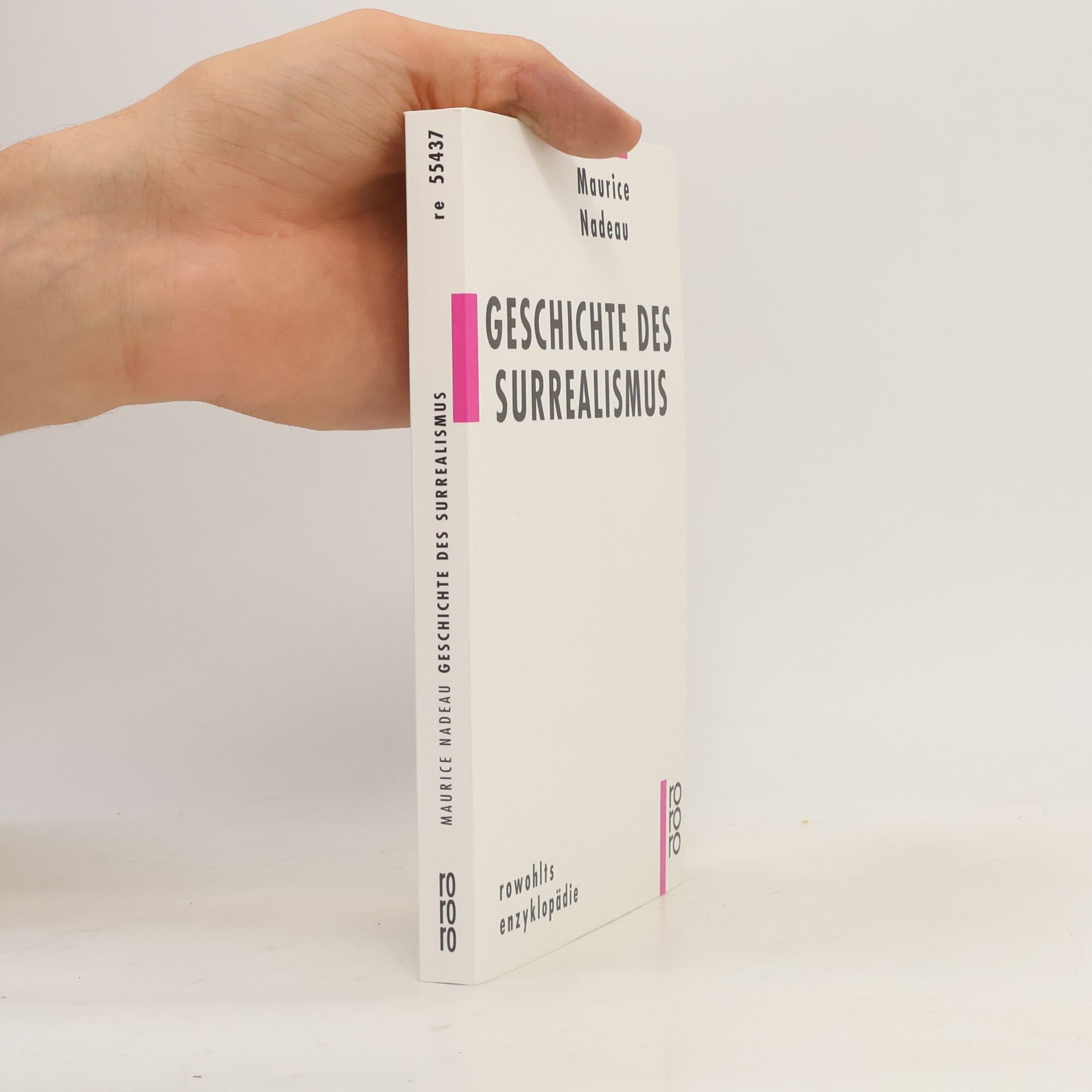 Maurice Nadeau Geschichte des Surrealismus