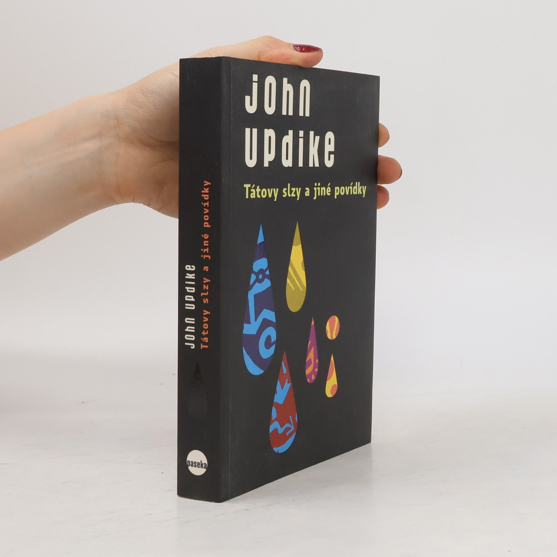 John Updike Tátovy slzy a jiné povídky