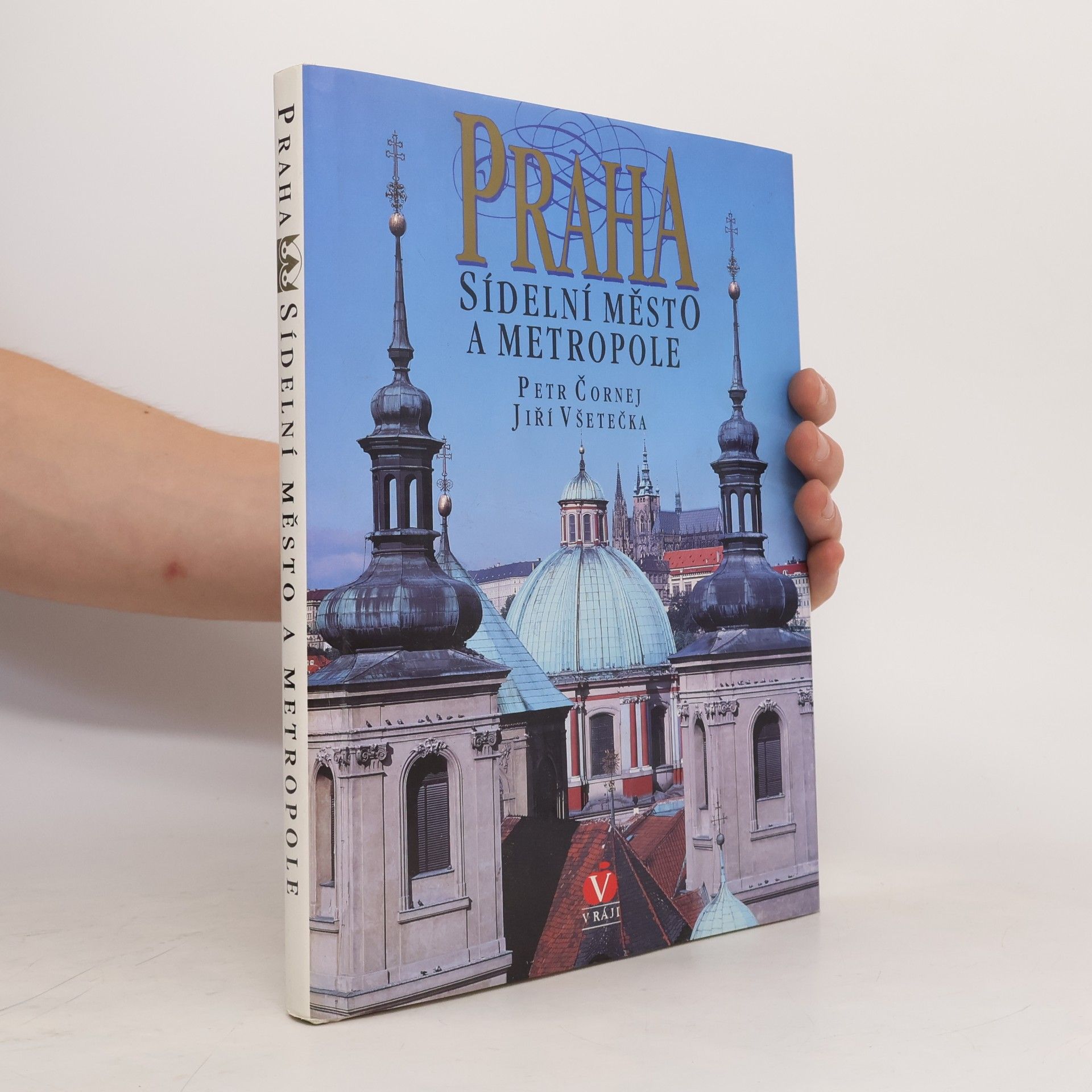 Praha sídelní město a metropole