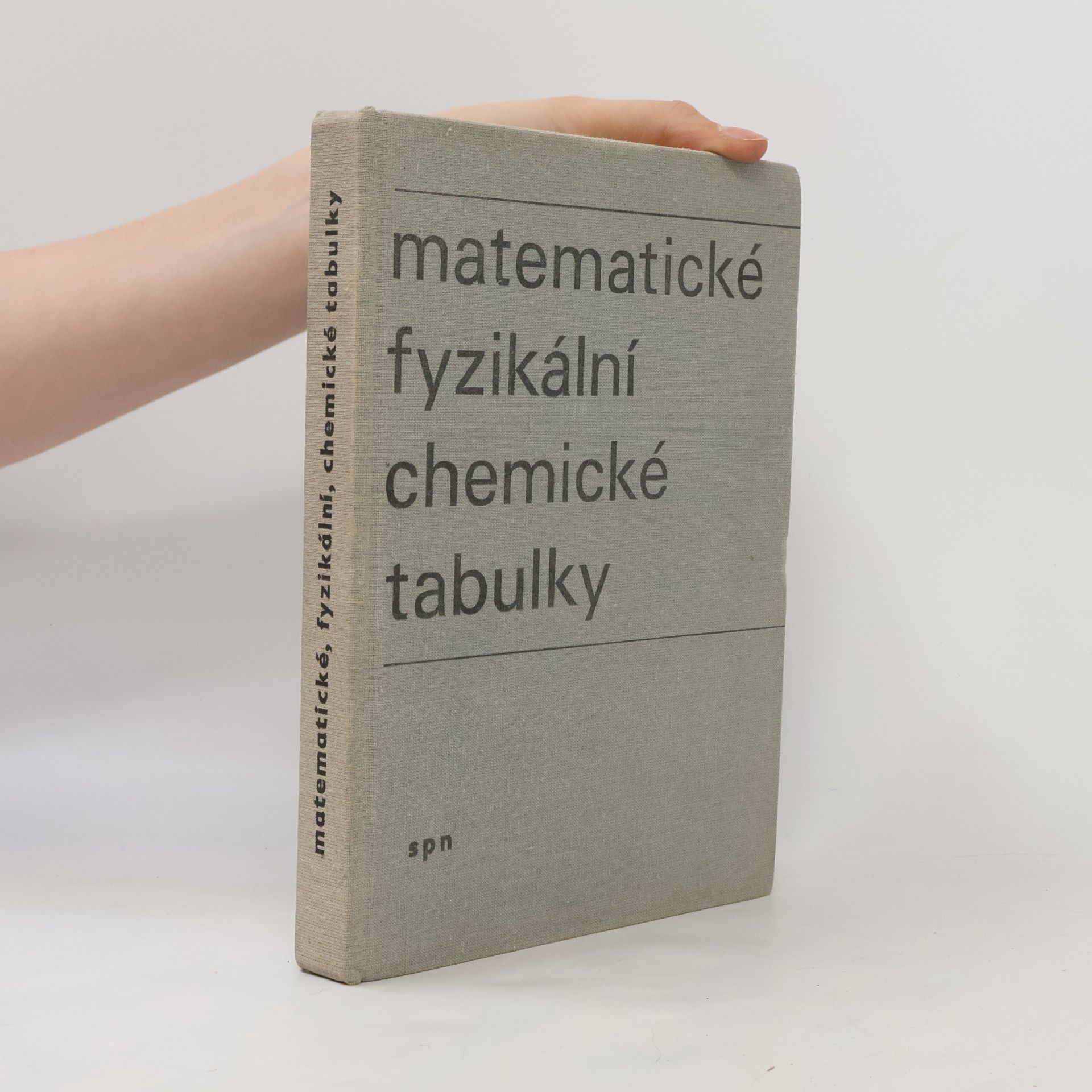 Matematické, fyzikální, chemické tabulky pro střední školy
