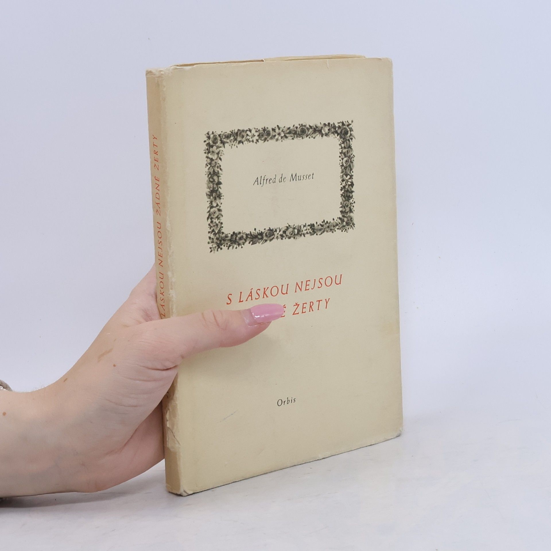 Alfred de Musset S láskou nejsou žádné žerty