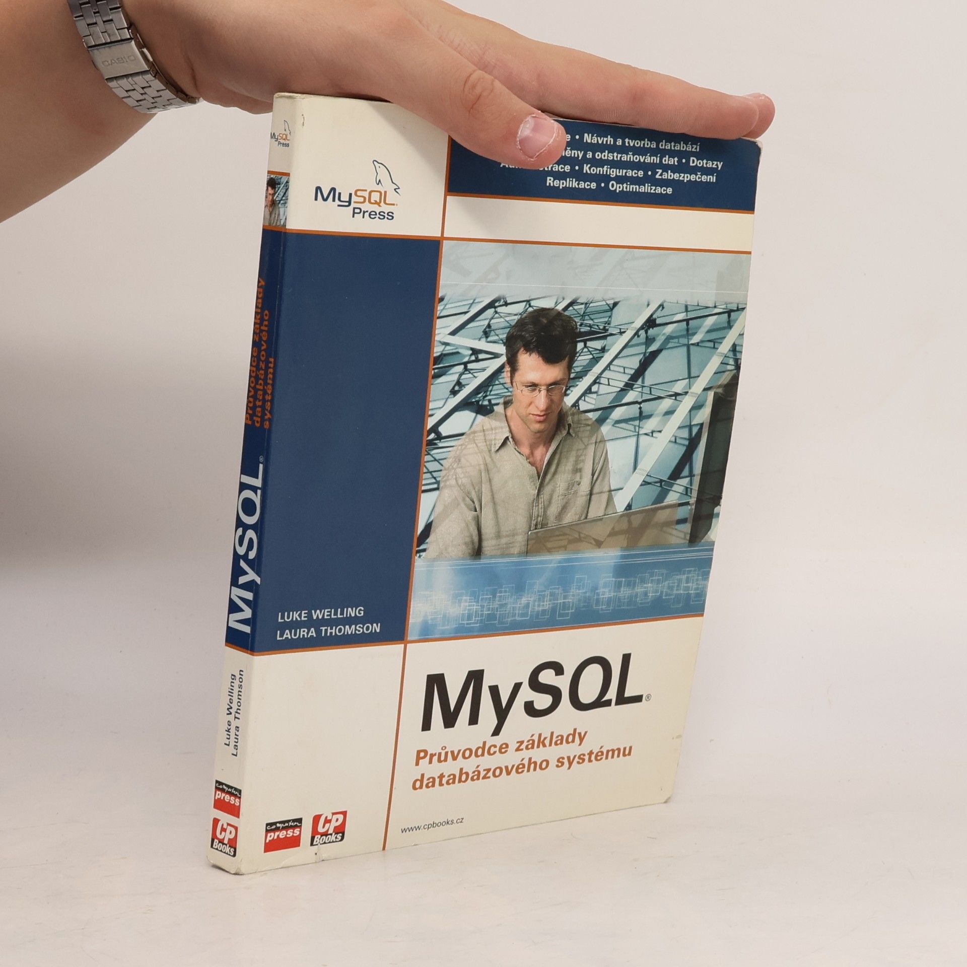Luke Welling MySQL: Průvodce základy databázového systému