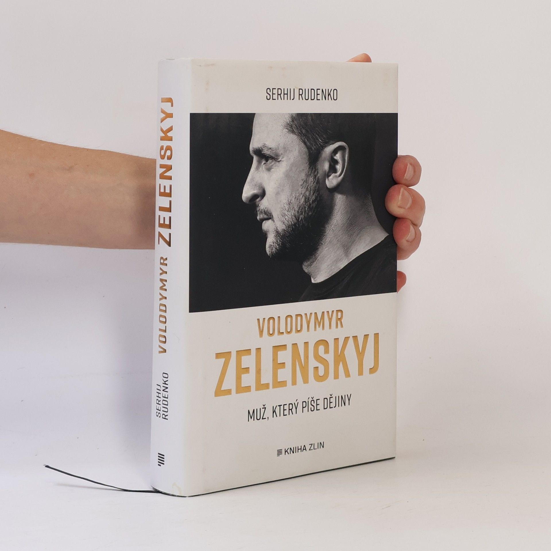 Serhij Rudenko Volodymyr Zelenskyj: muž, který píše dějiny