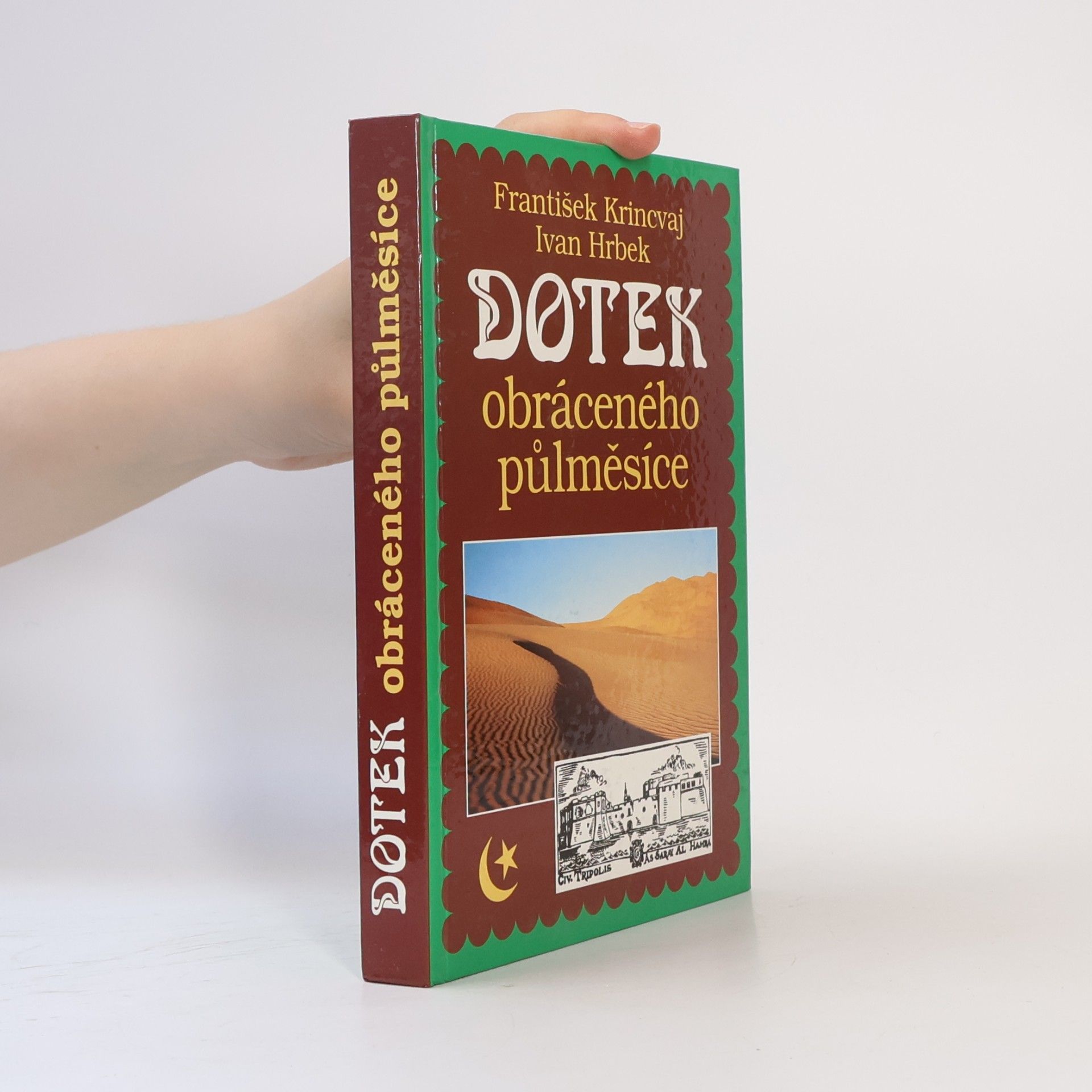 František Krincvaj Dotek obráceného půlměsíce