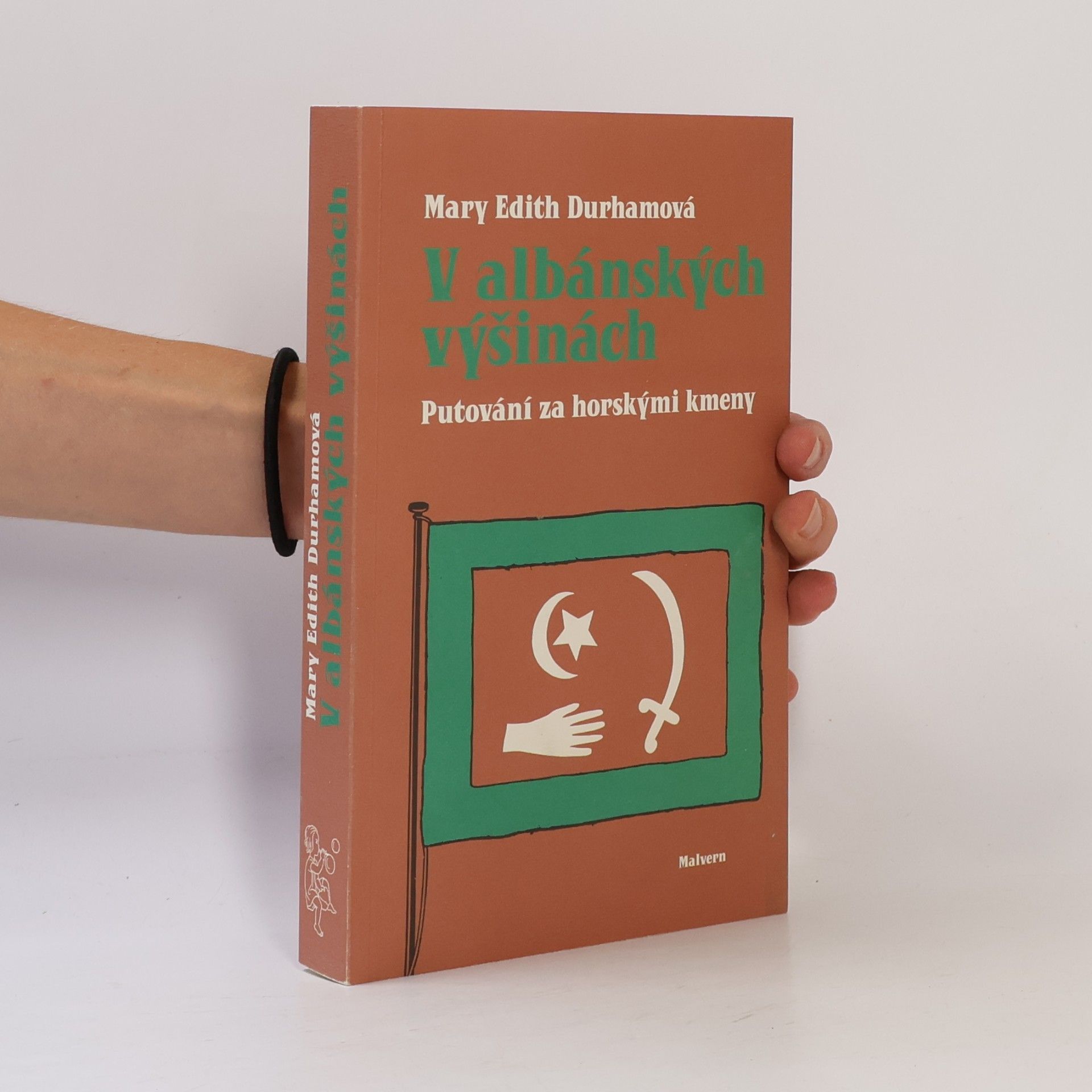 Mary Edith Durham V albánských výšinách: Putování za horskými kmeny