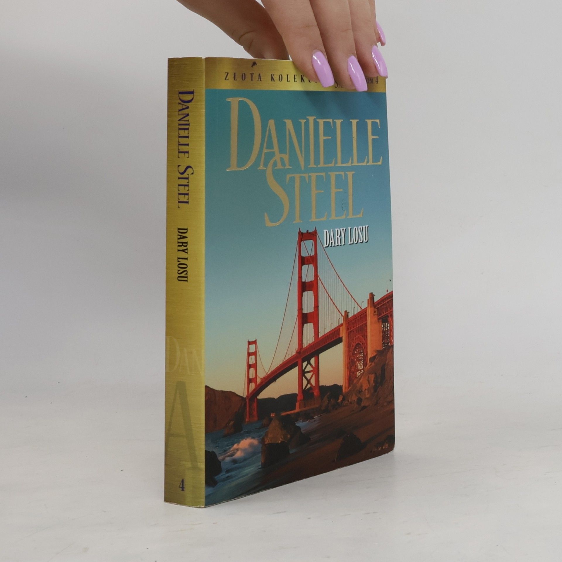 Danielle Steel Złota Kolekcja - 4: Dary losu