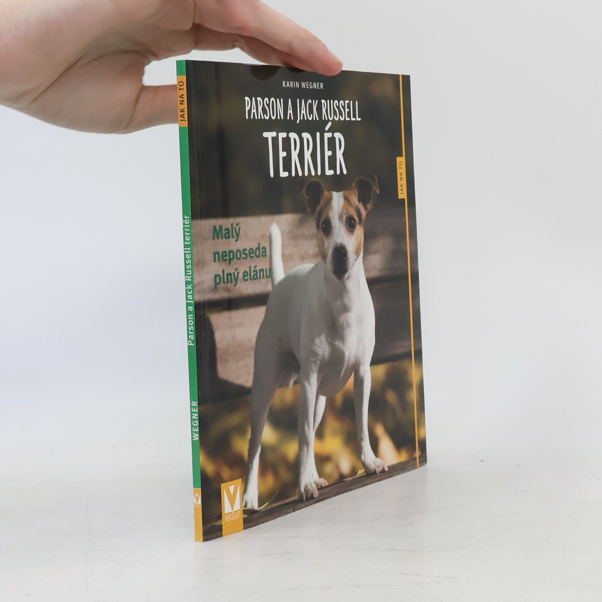 Karin Wegner Parson a Jack Russell teriér - Malý neposeda plný elánu