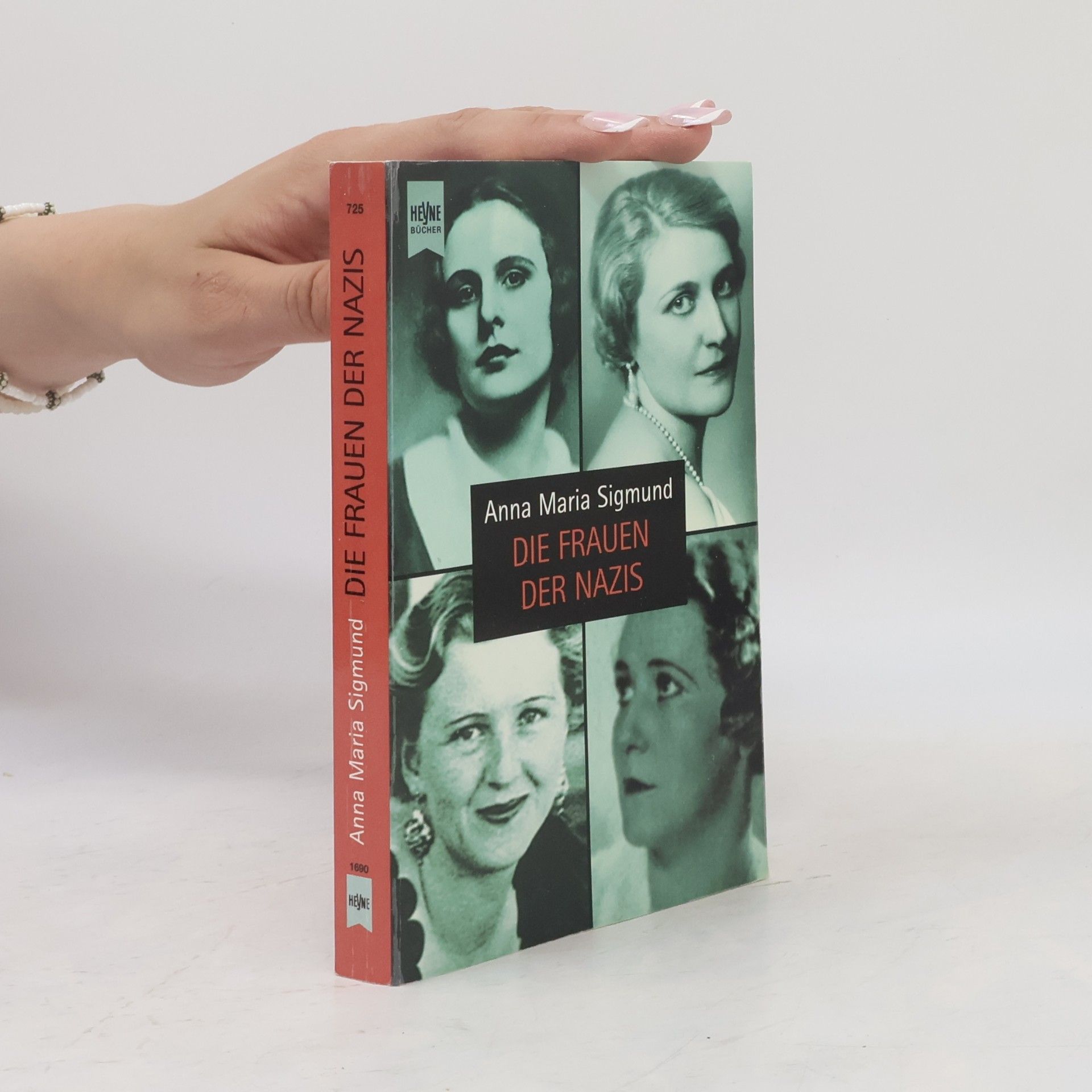 Anna Maria Sigmund Die Frauen der Nazis
