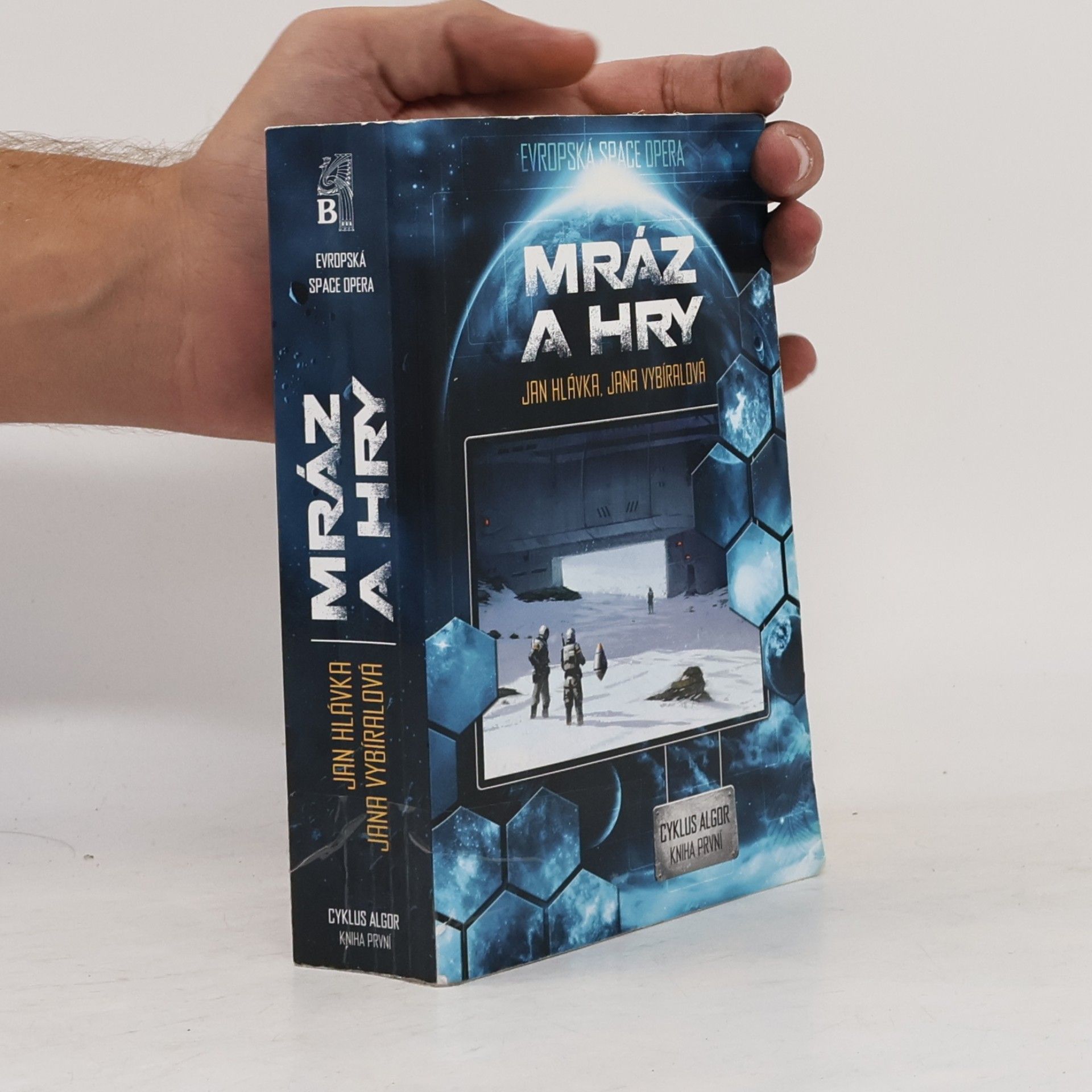 Jana Vybíralová Mráz a hry : cyklus "Algor", kniha první