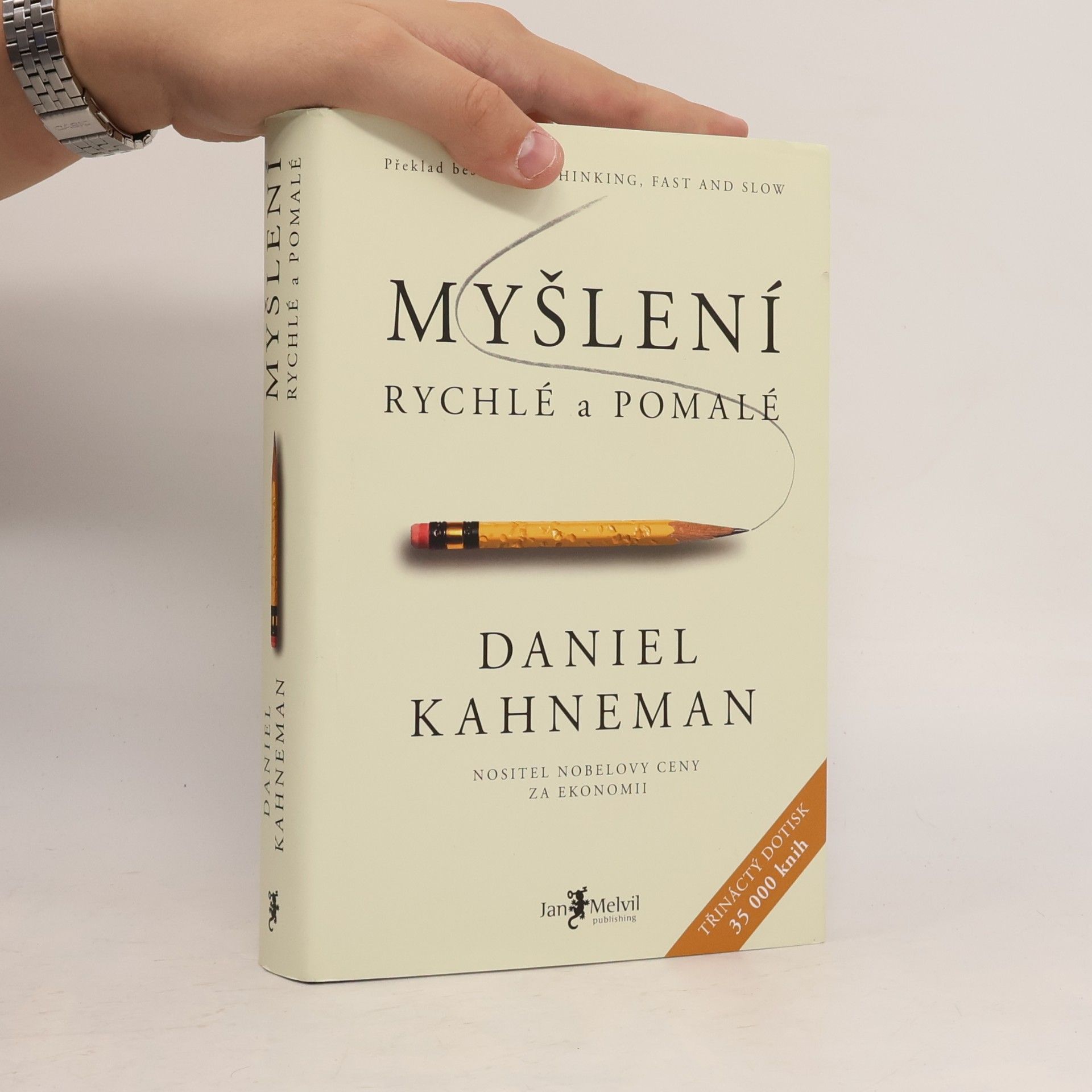 Daniel Kahneman Myšlení: Rychlé a pomalé