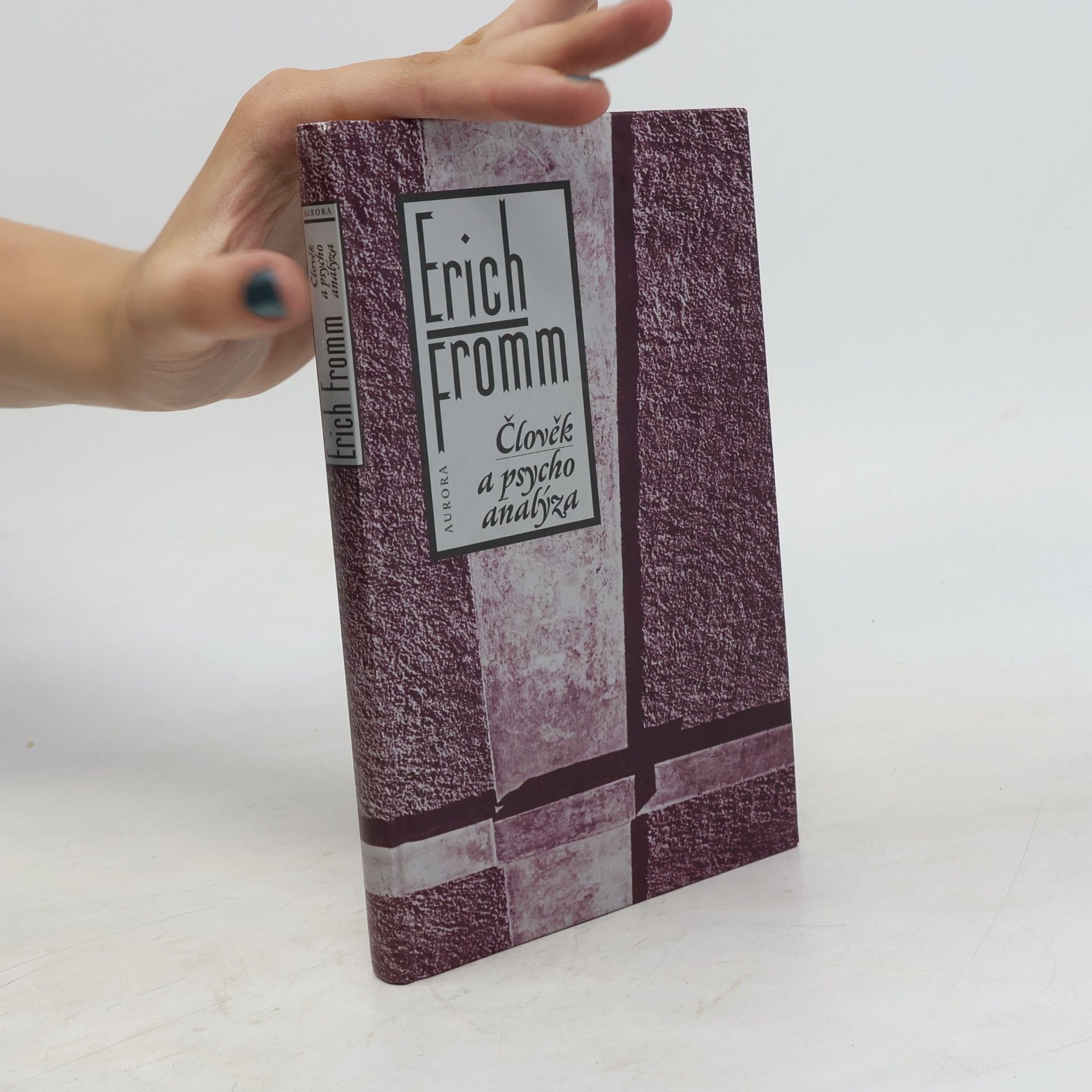 Erich Fromm Člověk a psychoanalýza