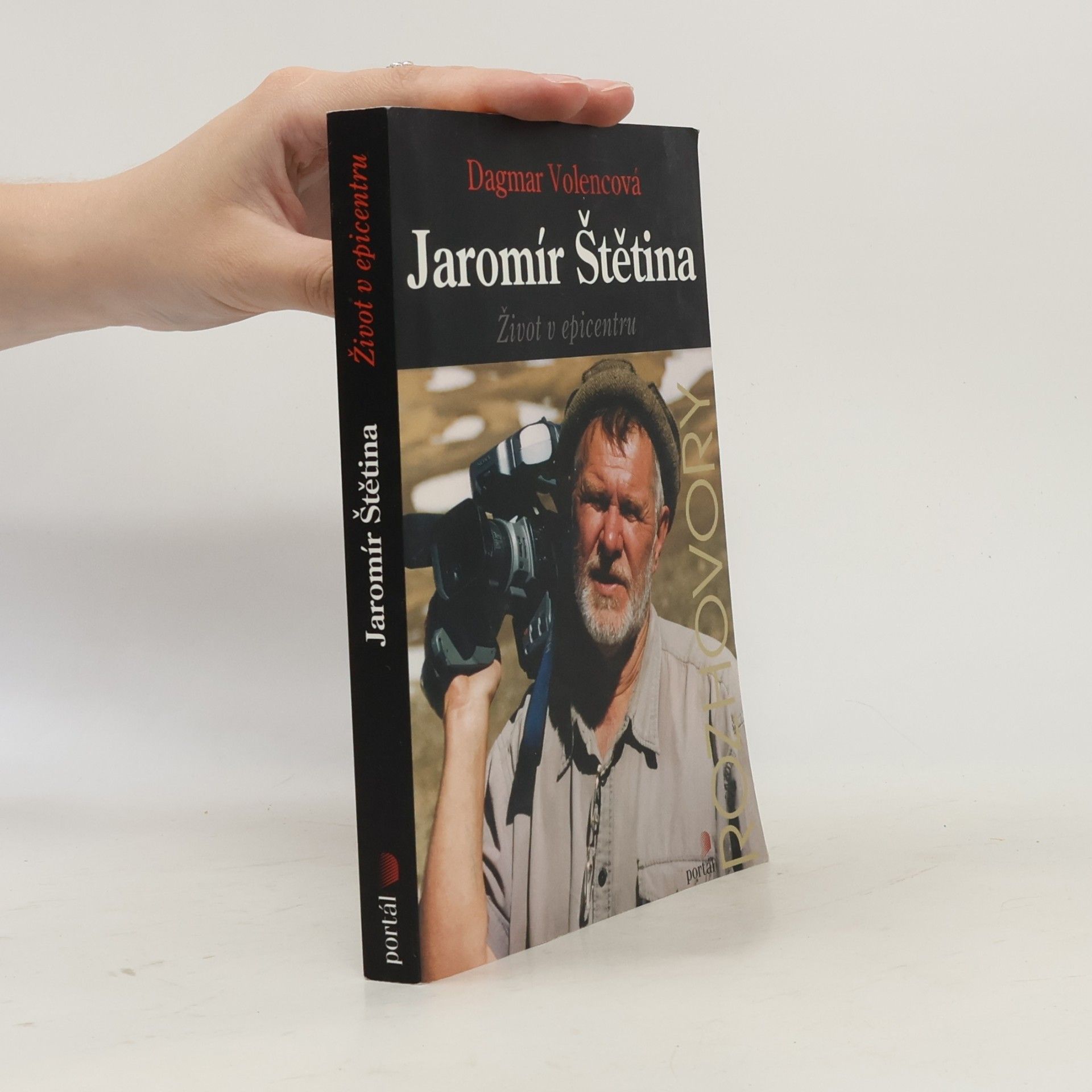 Dagmar Volencová Jaromír Štětina : život v epicentru