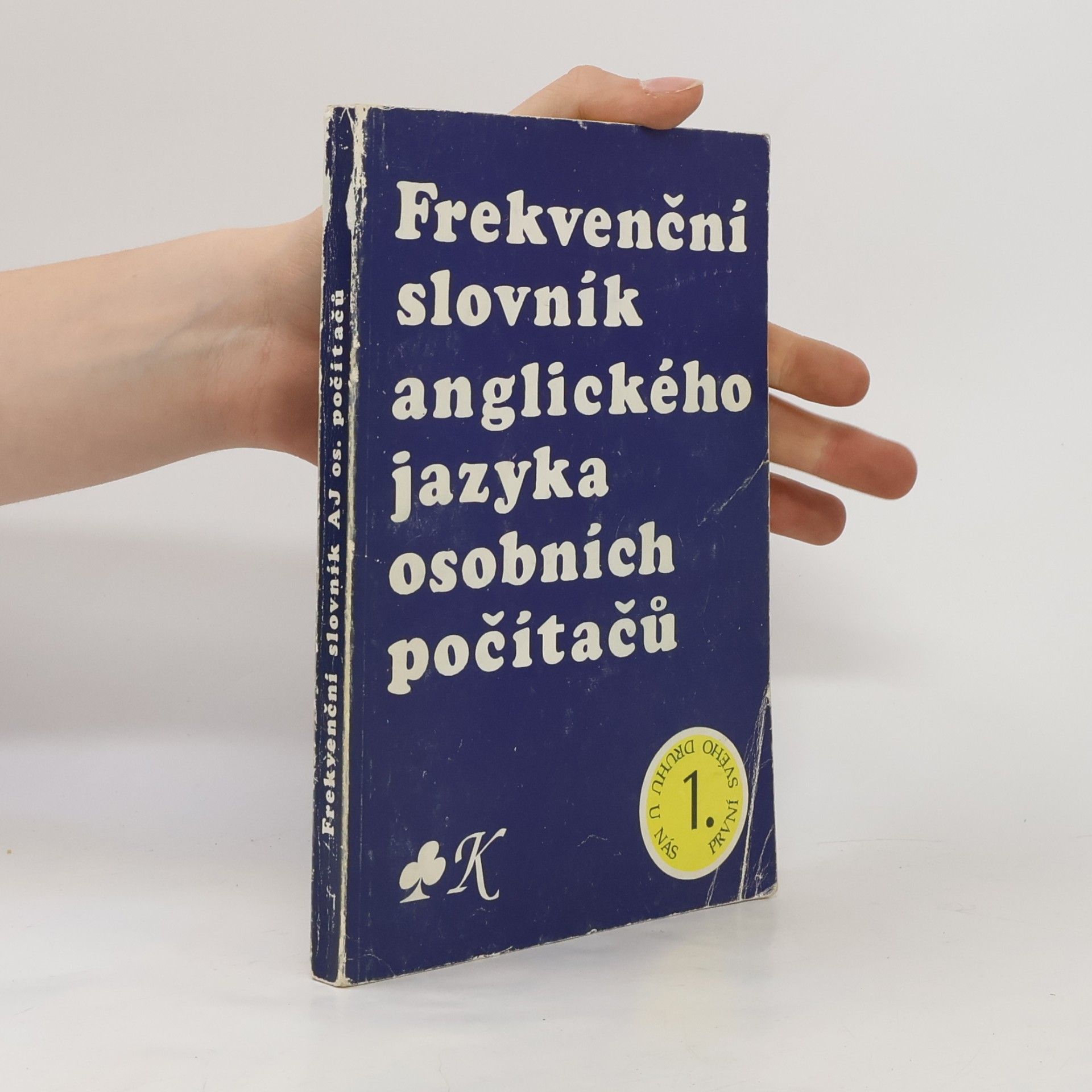 Jaromír Kříž Frekvenční slovník anglického jazyka osobních počítačů
