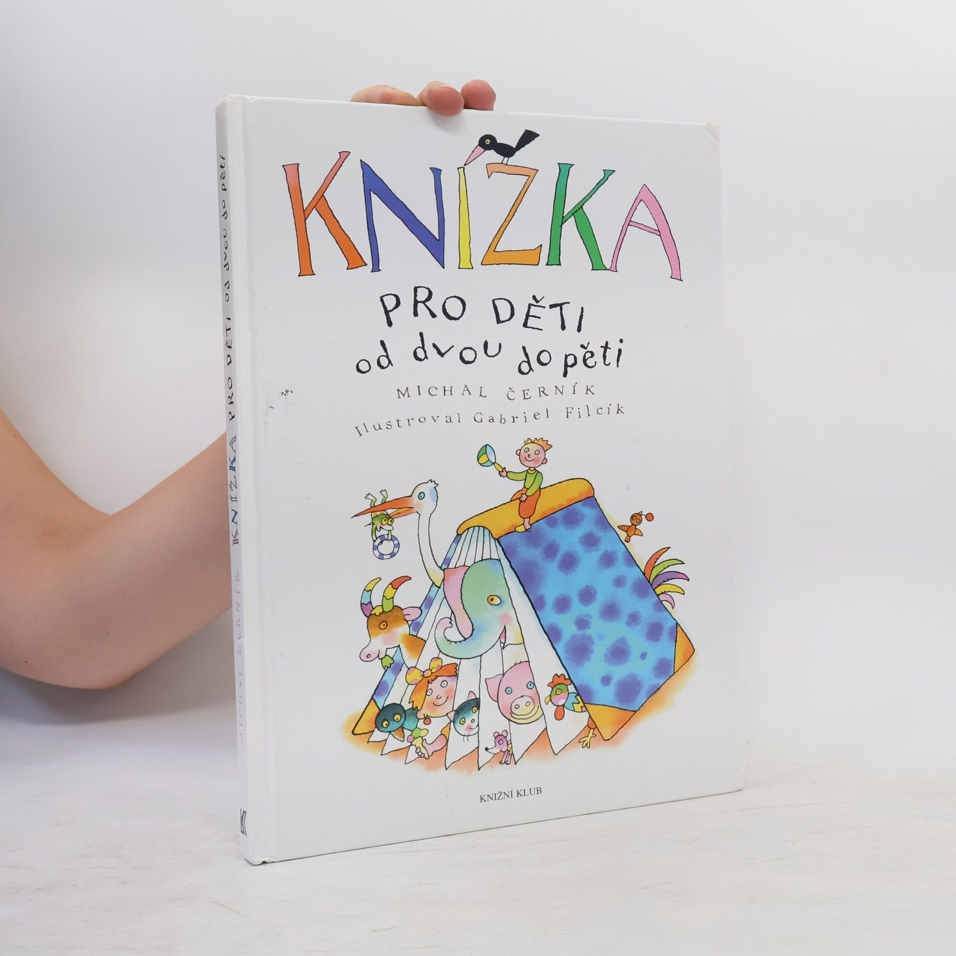 Michal Černík Knížka pro děti od dvou do pěti