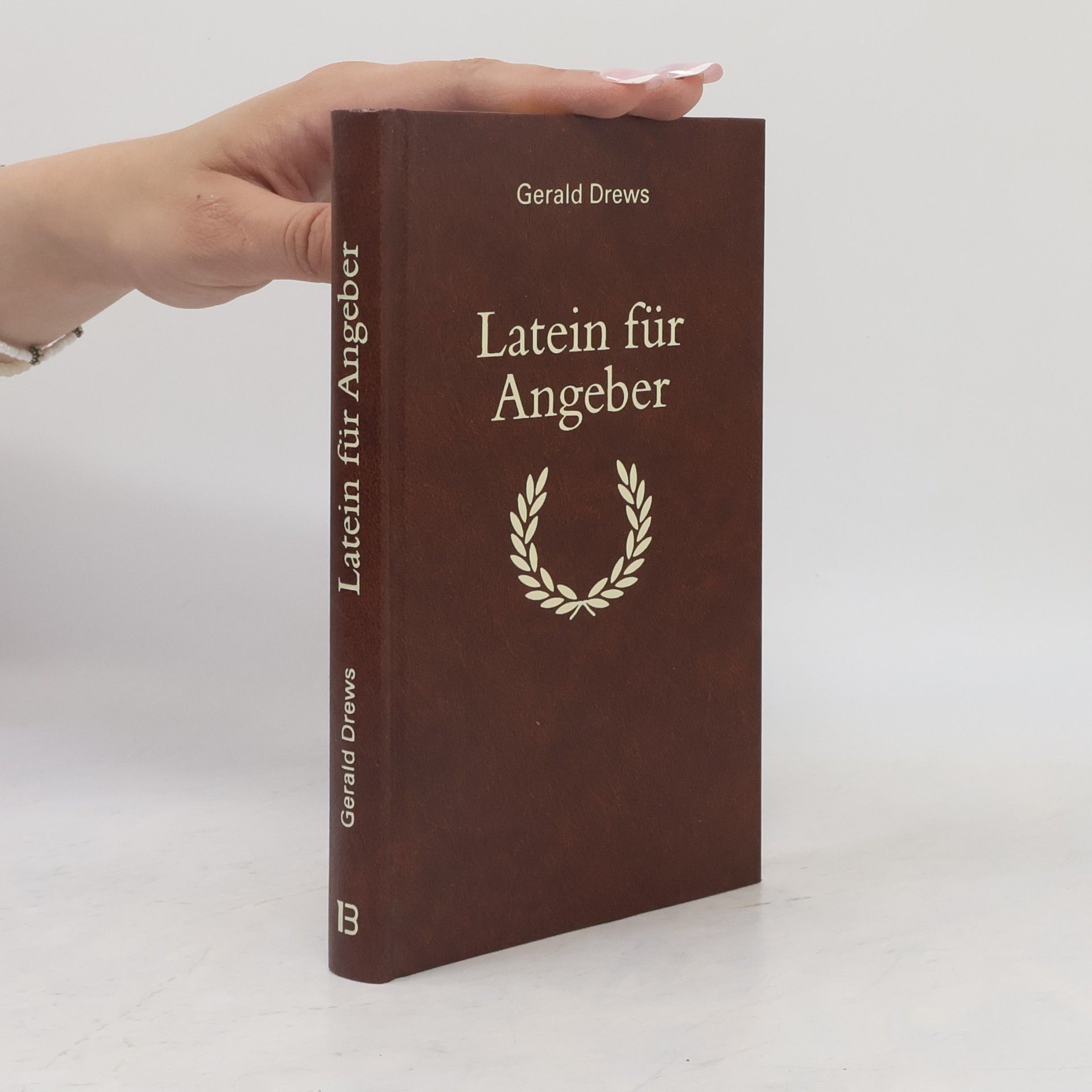 Drews Gerald Latein für Angeber
