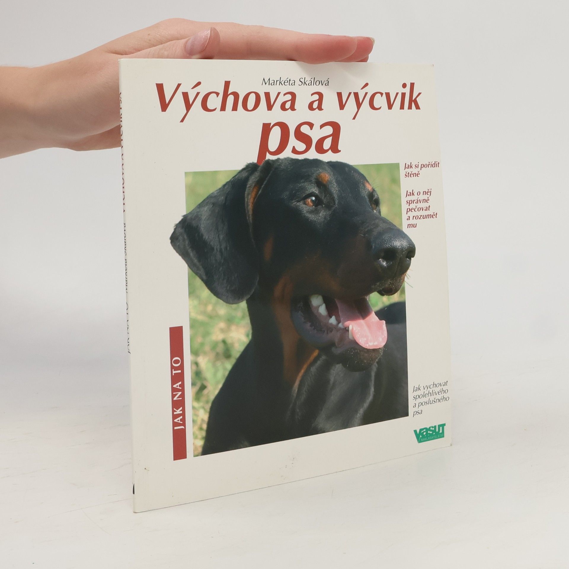 Markéta Skálová Výchova a výcvik psa