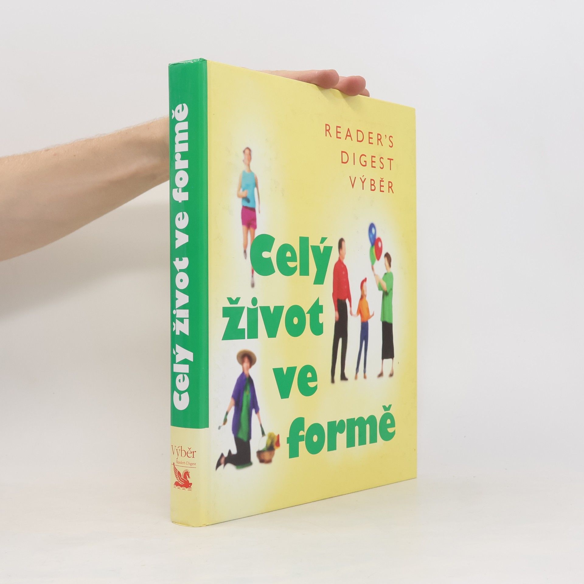 Fionna Hunter Celý život ve formě. Jak dobře vypadat a ještě lépe se cítit