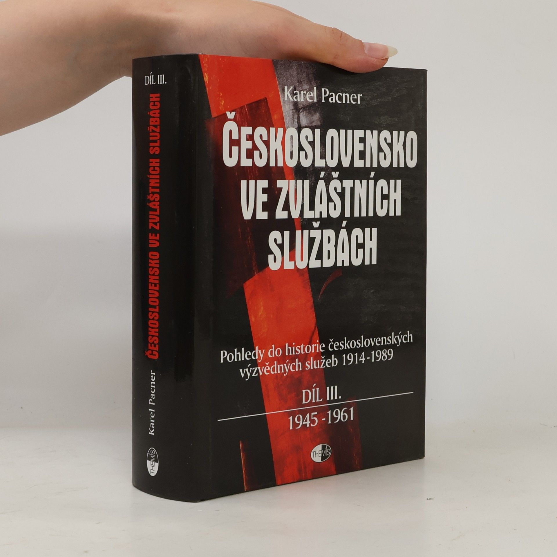Karel Pacner Československo ve zvláštních službách III.