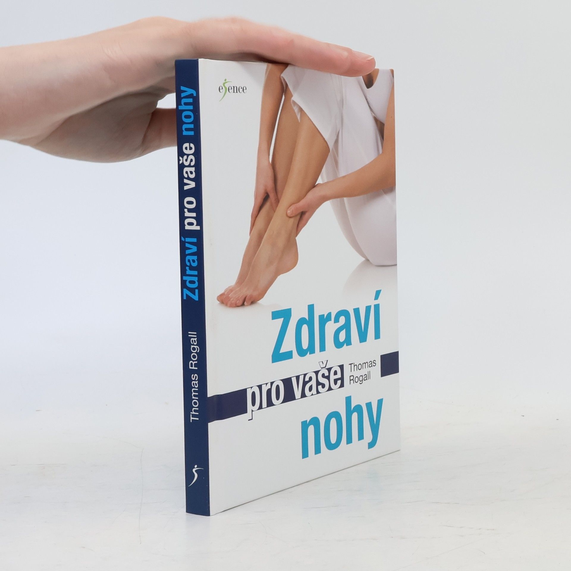 Thomas Rogall Zdraví pro vaše nohy