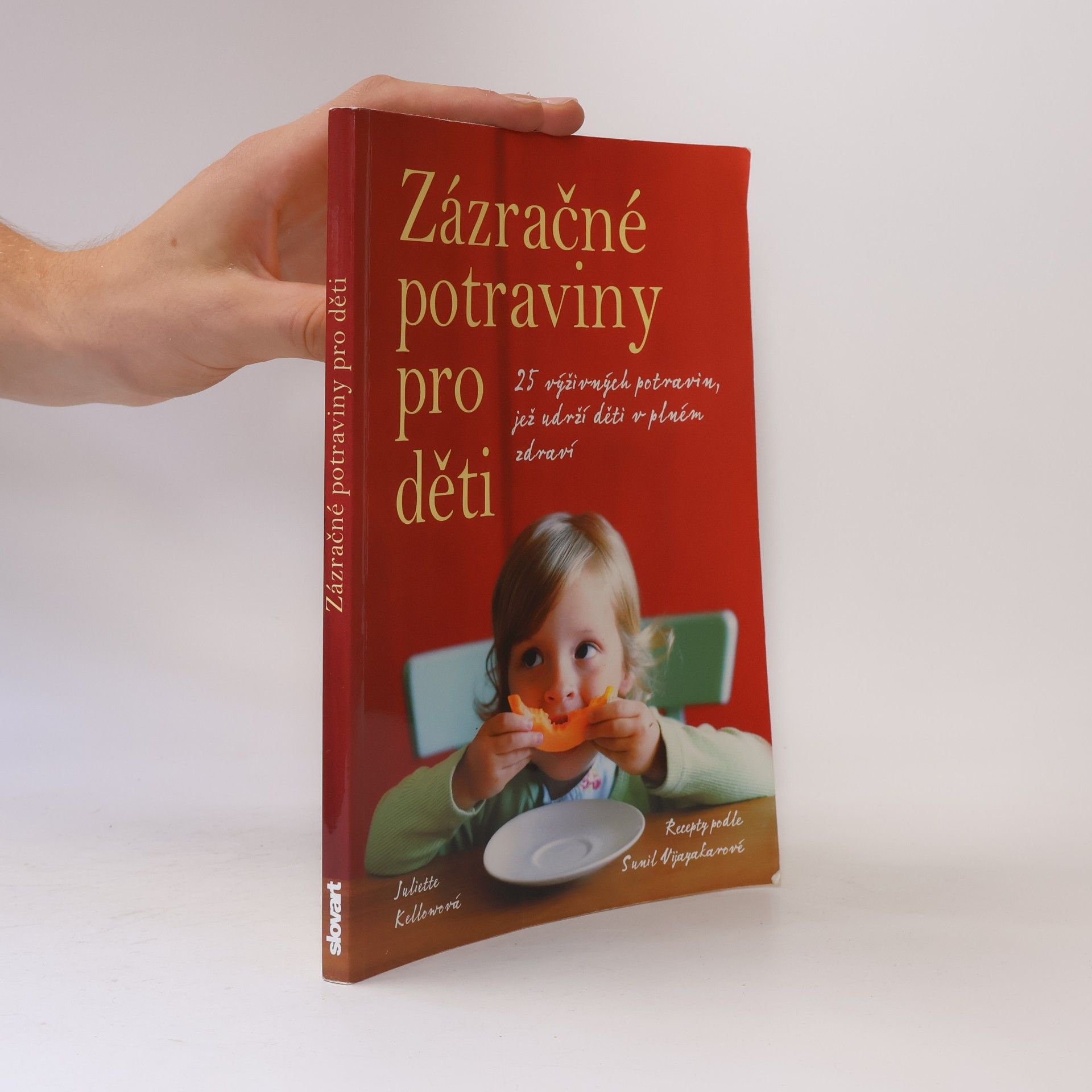 Sunil Vijayakar Zázračné potraviny pro děti