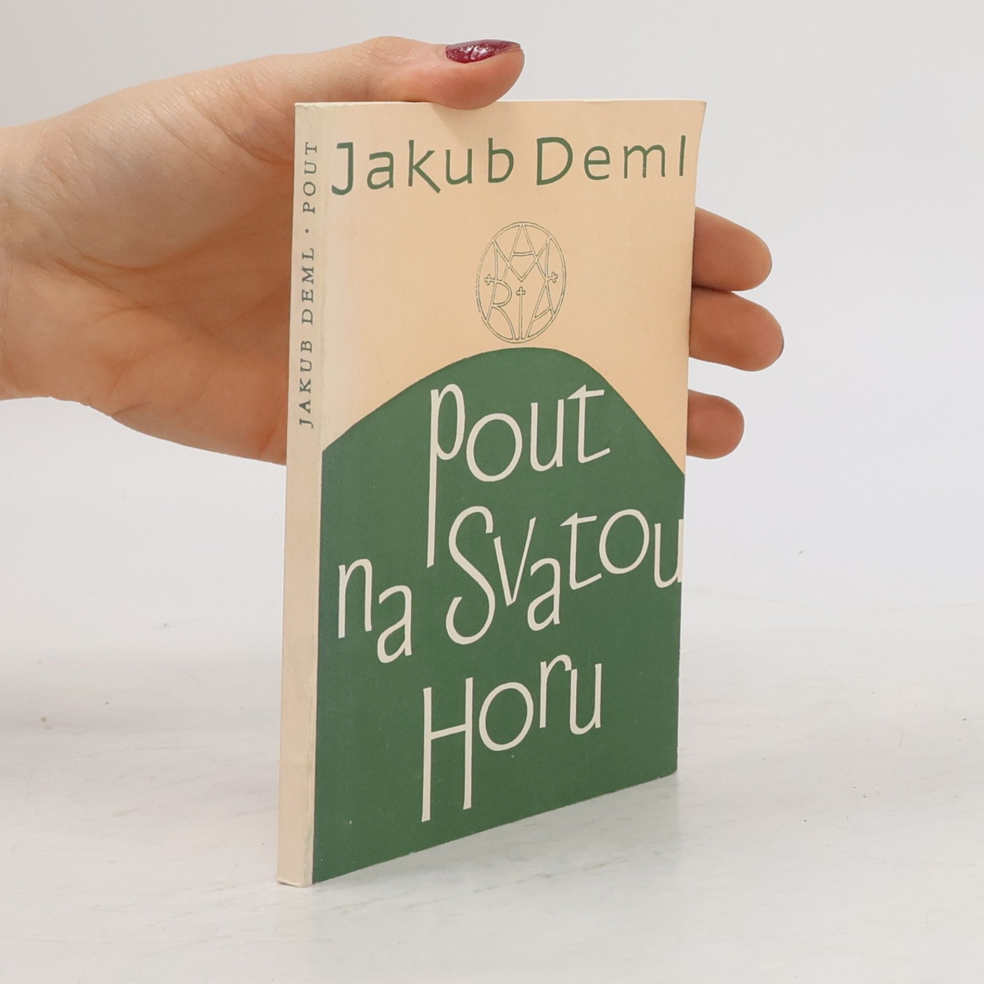 Jakub Deml Pout na Svatou Horu