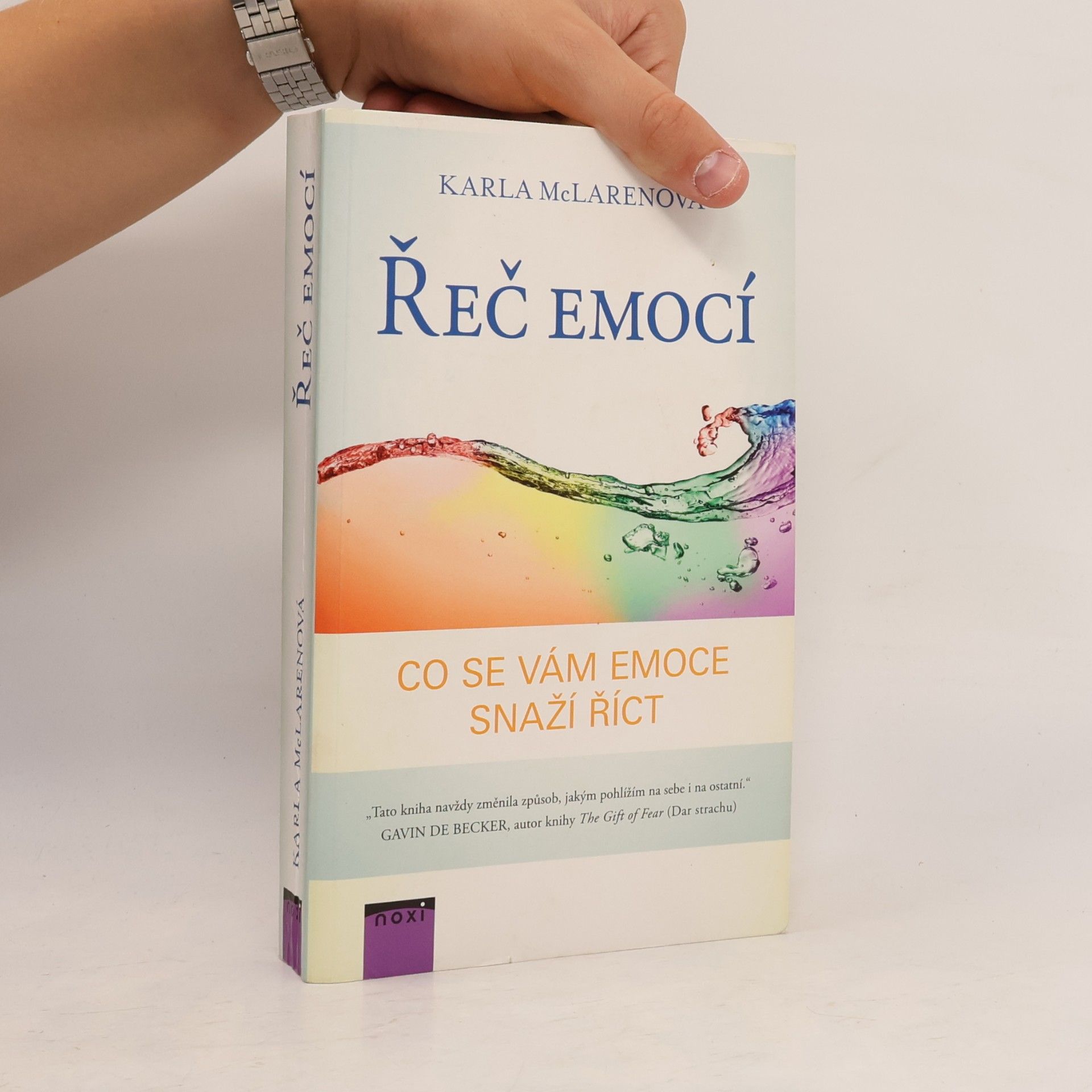 Karla McLaren Řeč emocí. Co se vám emoce snaží říct