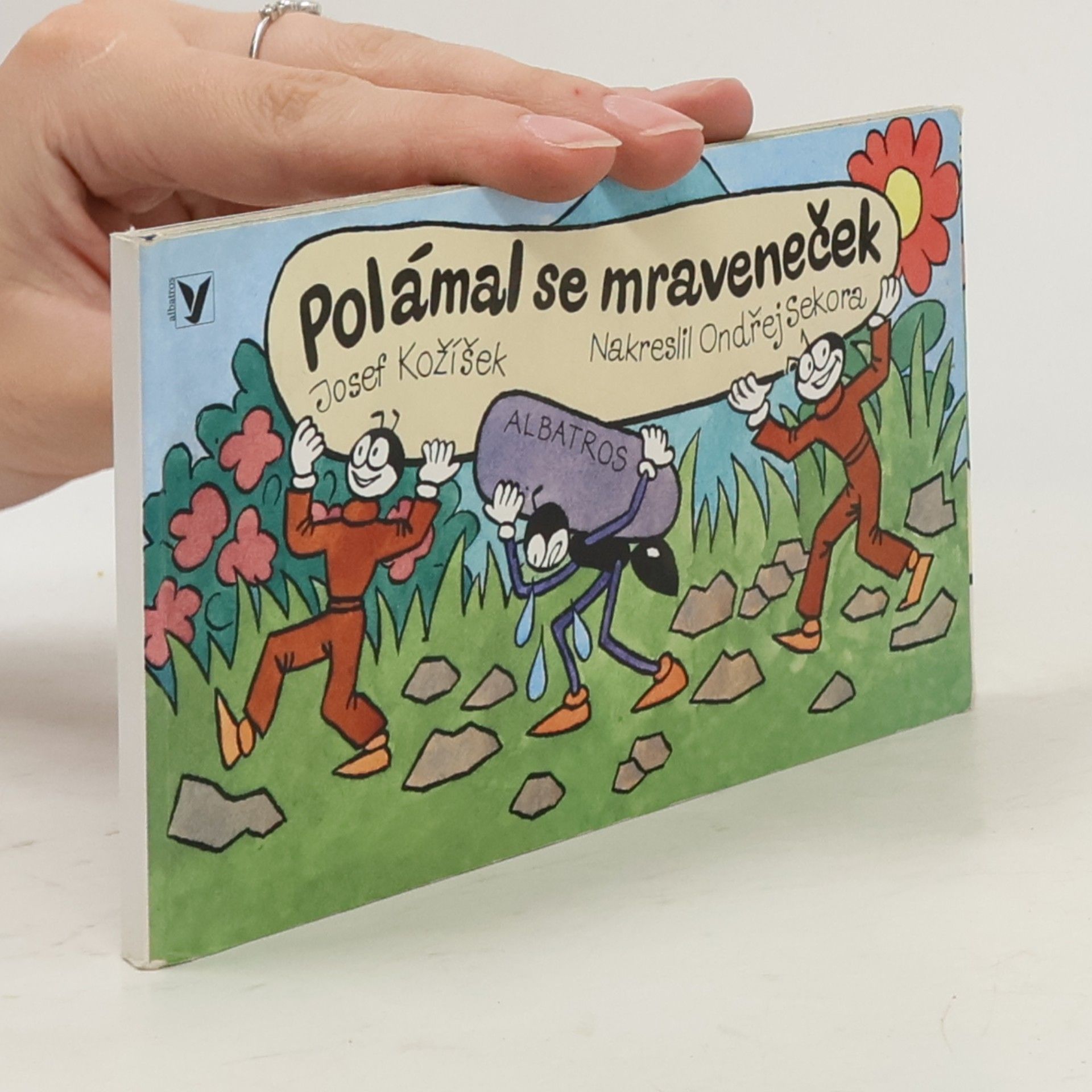 Josef Kožíšek Polámal se mraveneček