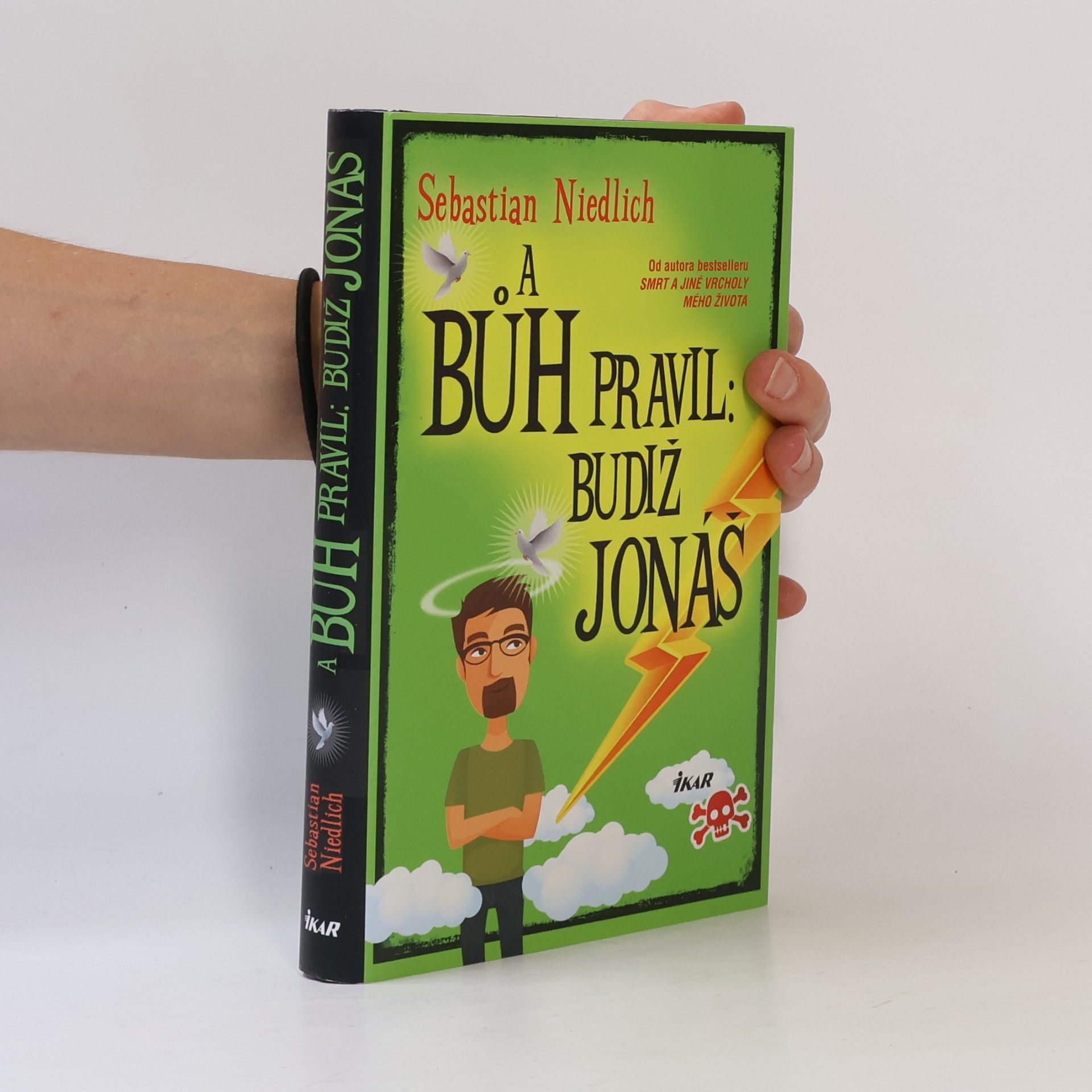 Sebastian Niedlich A Bůh pravil: Budiž Jonáš