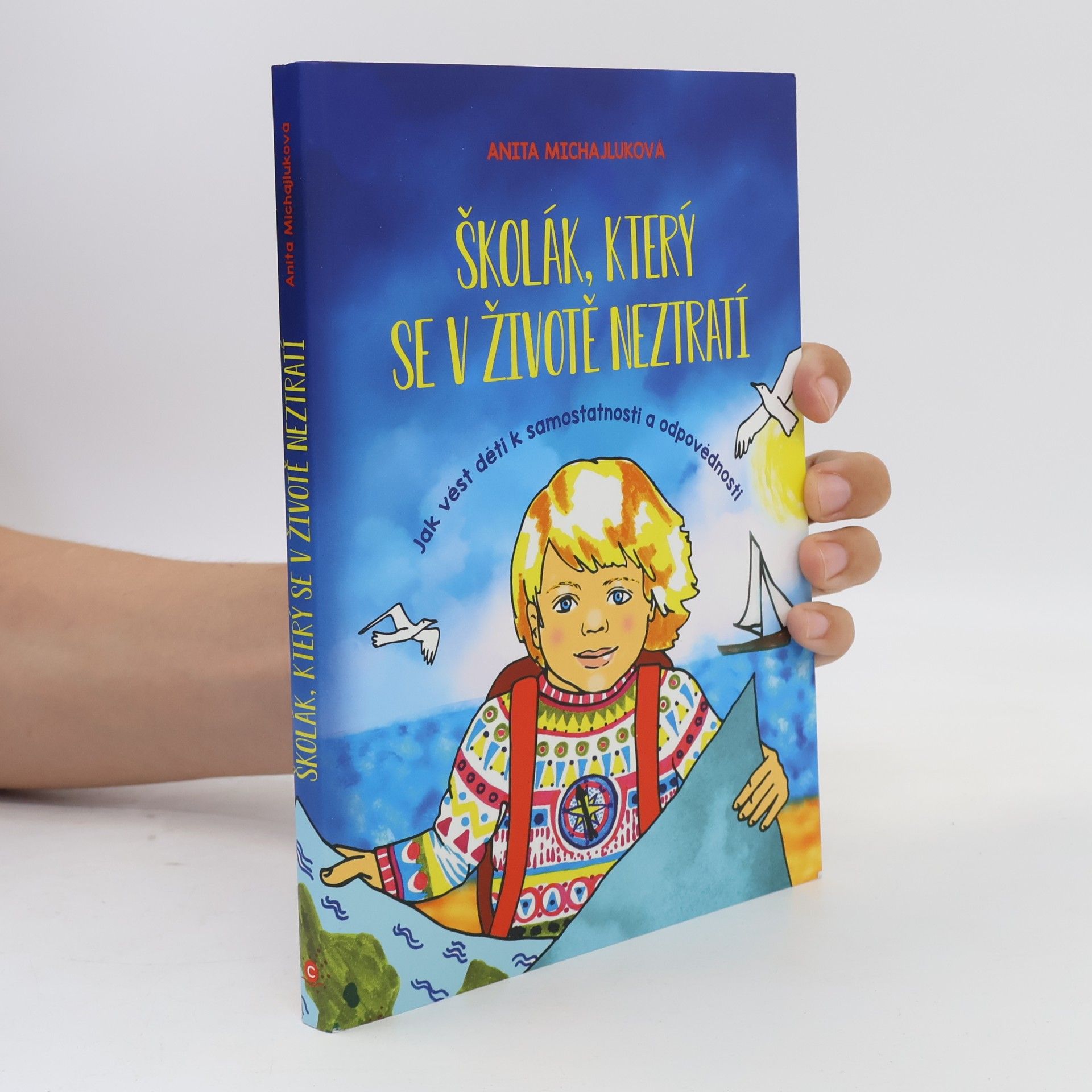 Miroslava Maixnerová Školák, který se v životě neztratí