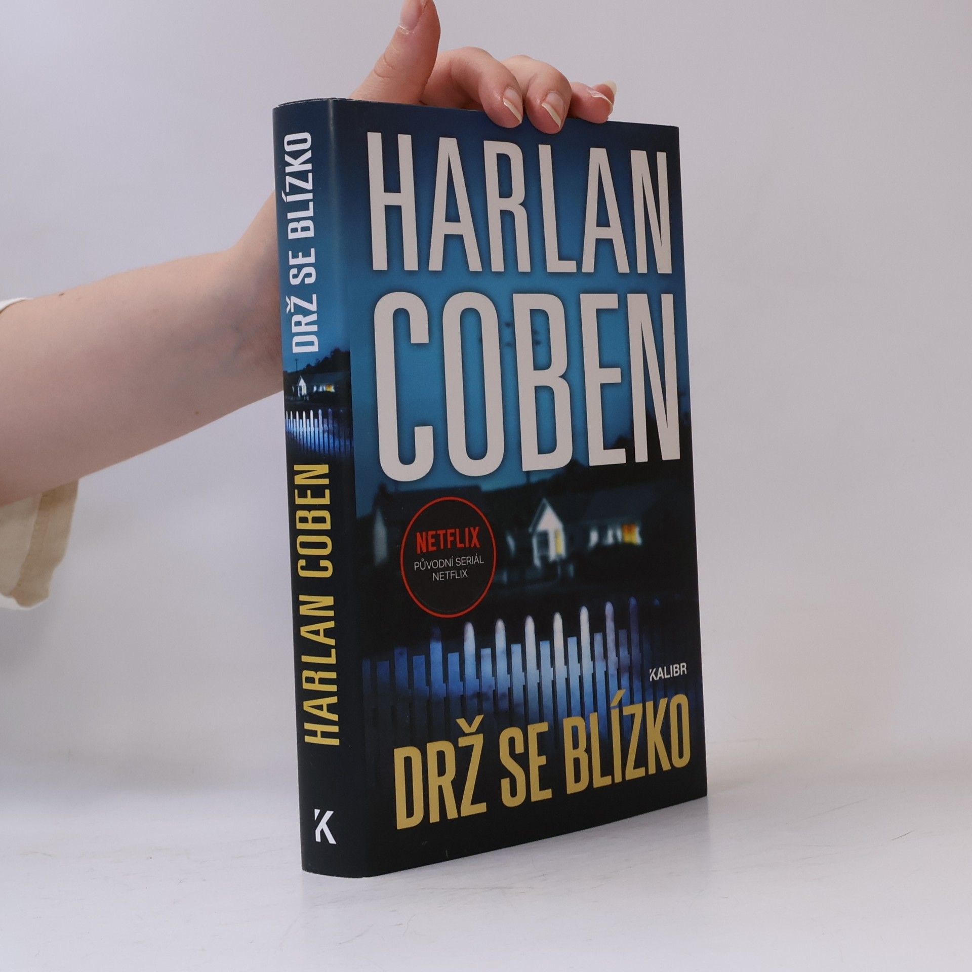 Harlan Coben Drž se blízko