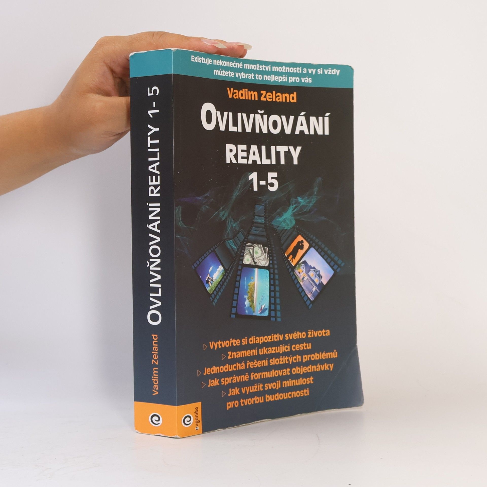 Vadim Zeeland Ovlivňování reality 1-5