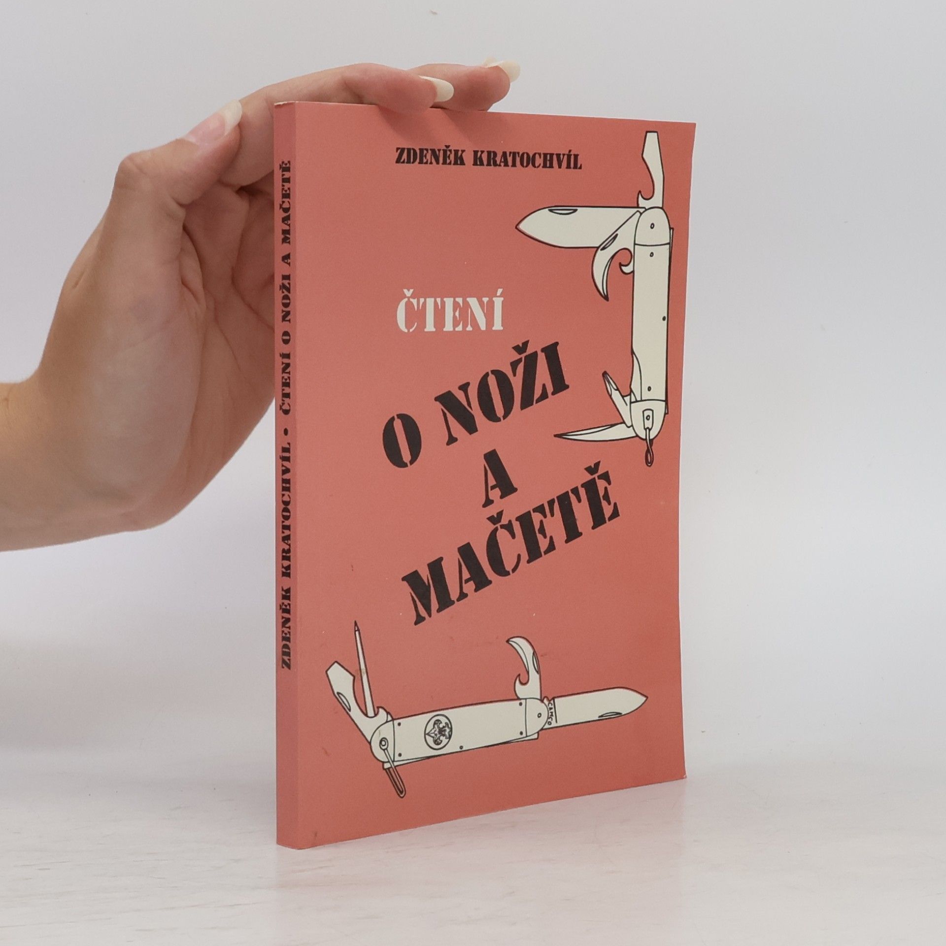 Zdeněk Kratochvíl Čtení o noži a mačetě