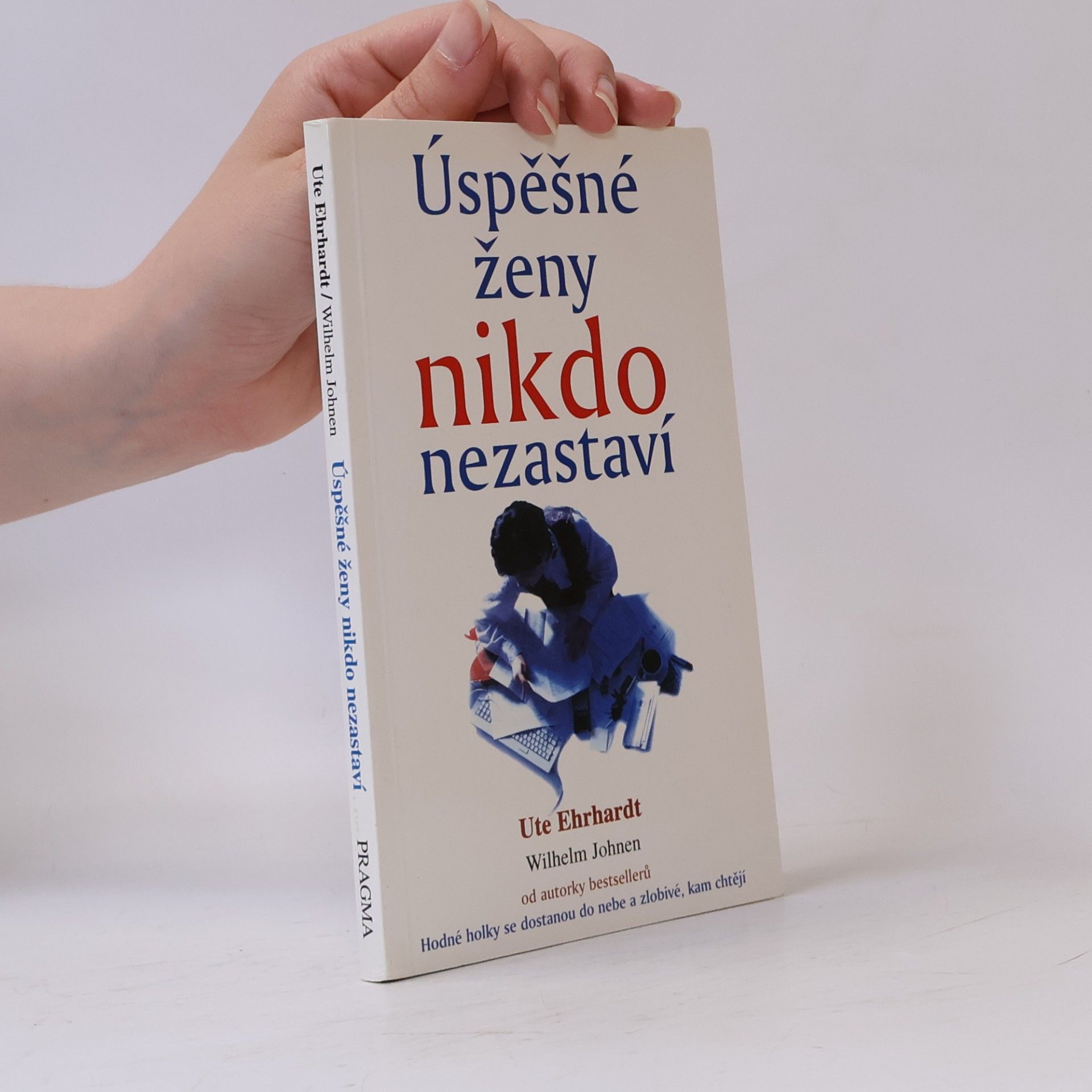 Wilhelm Johnen Úspěšné ženy nikdo nezastaví