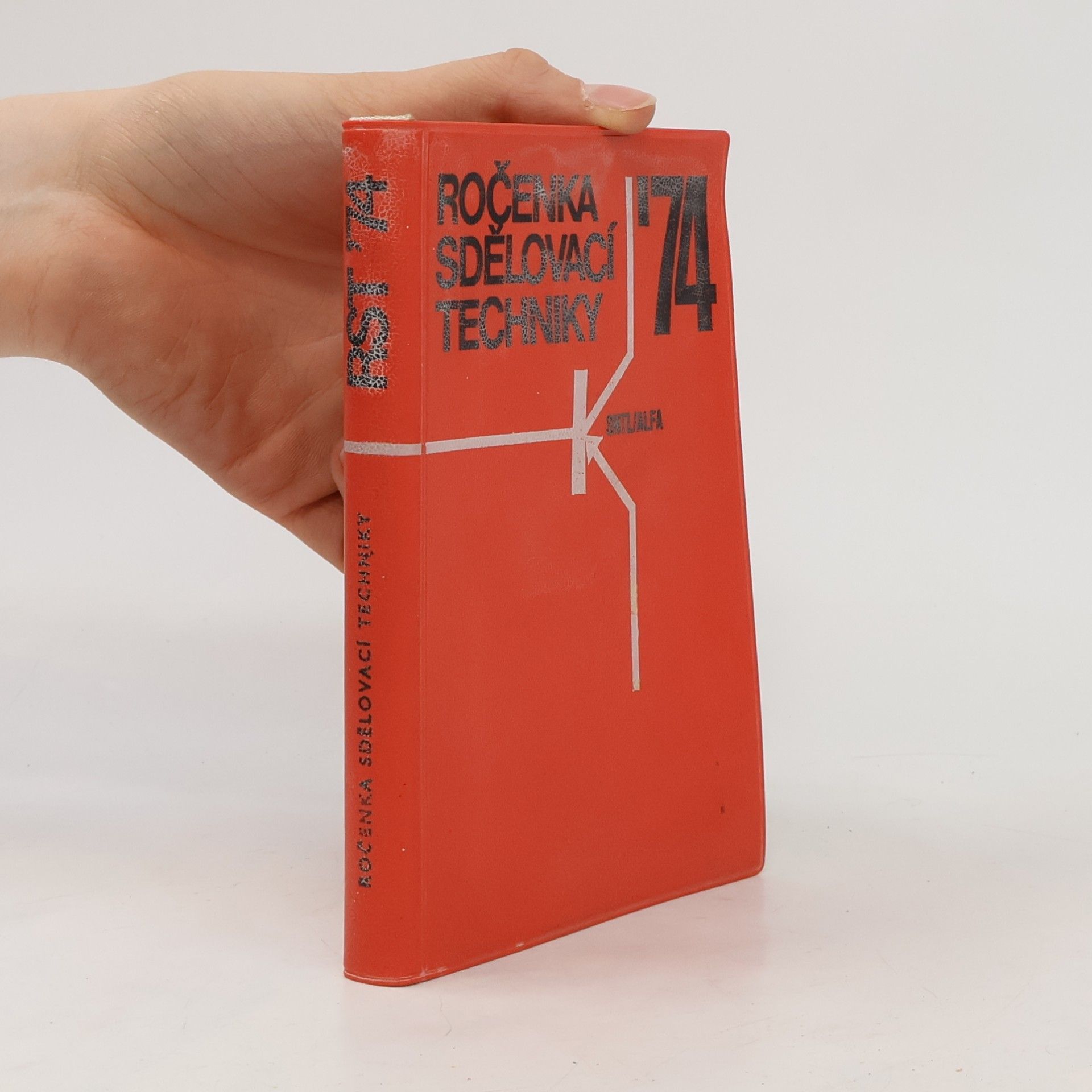 Kolektív autorov Ročenka sdělovací techniky 1974