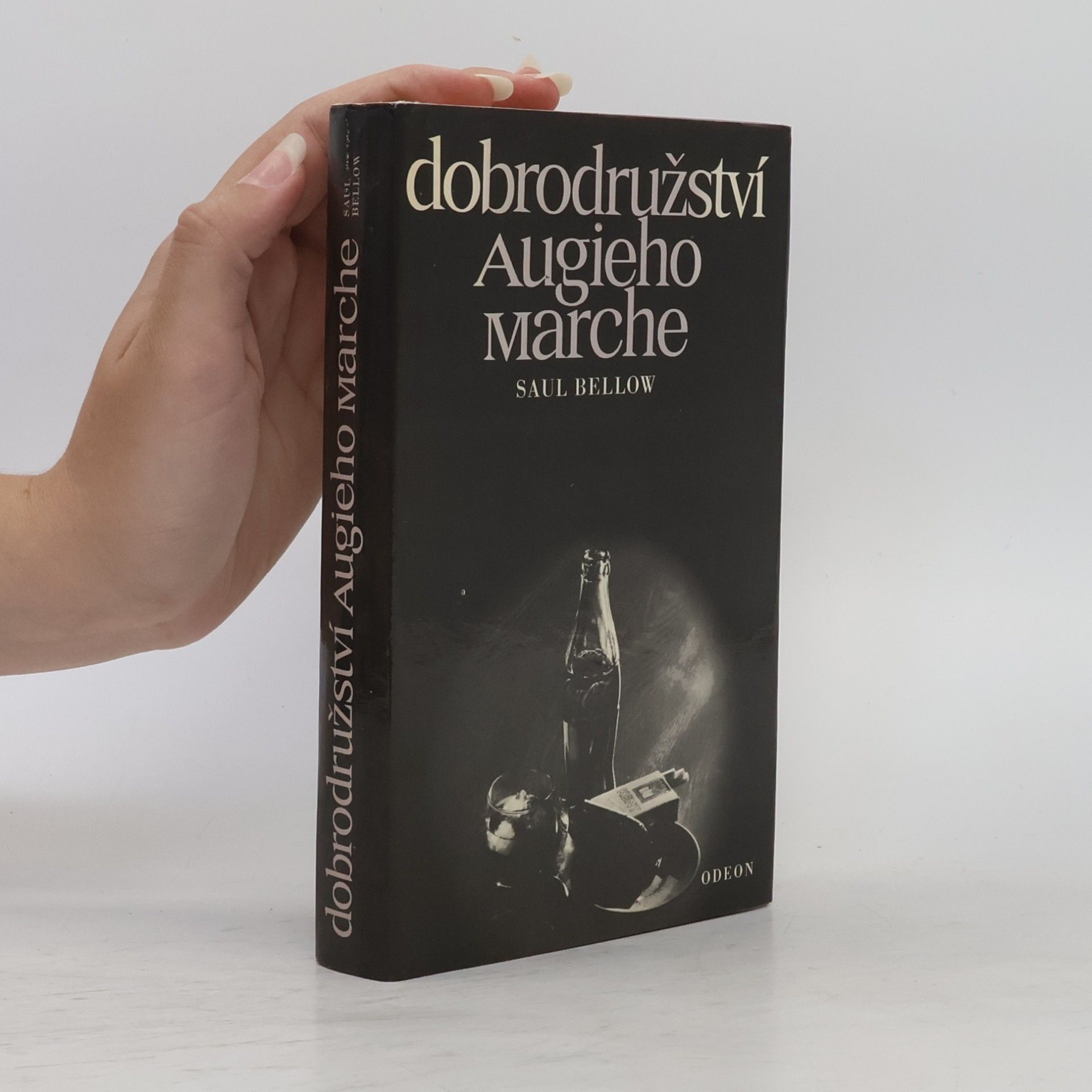 Saul Bellow Dobrodružství Augieho Marche
