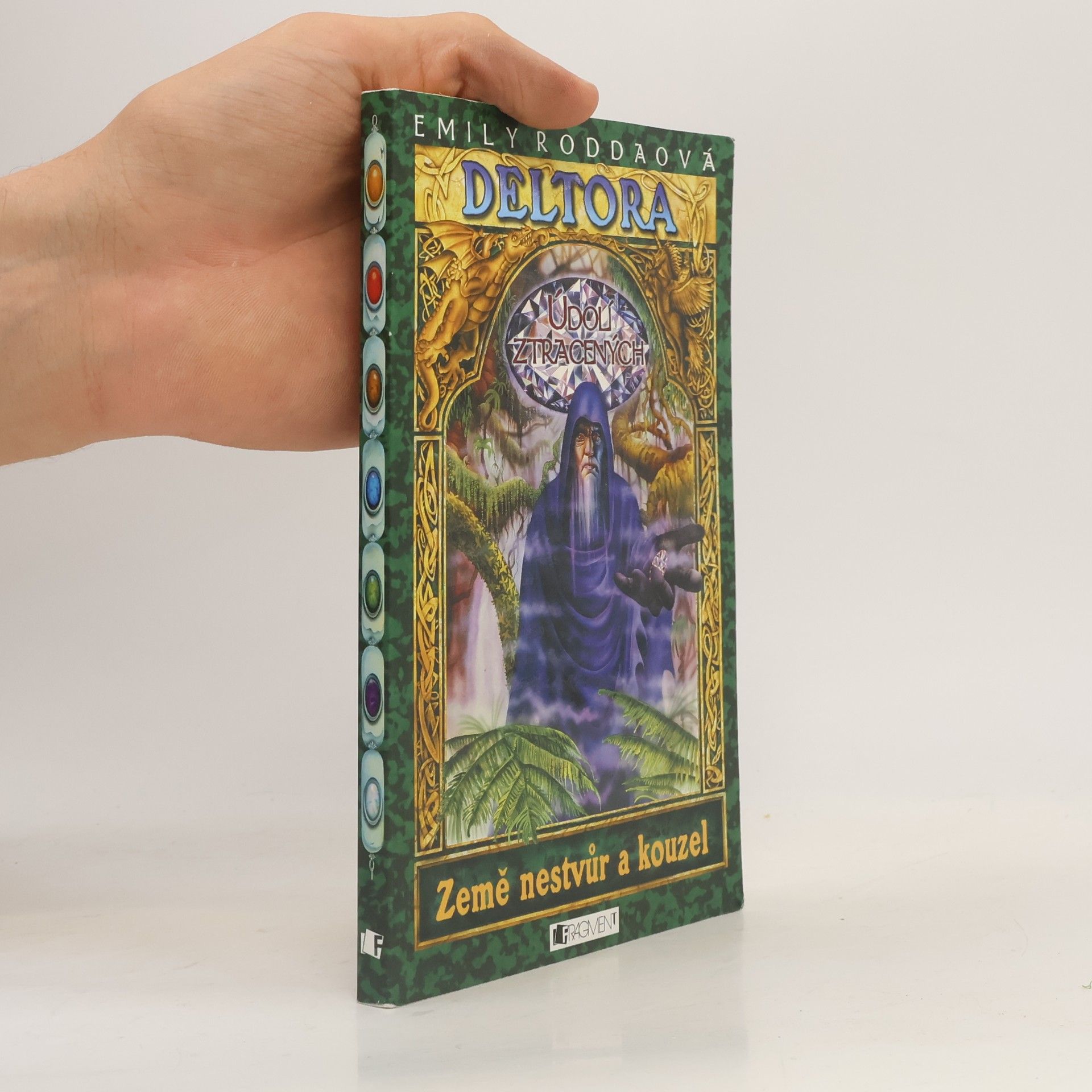 Emily Rodda Údolí ztracených. Deltora. 7. díl