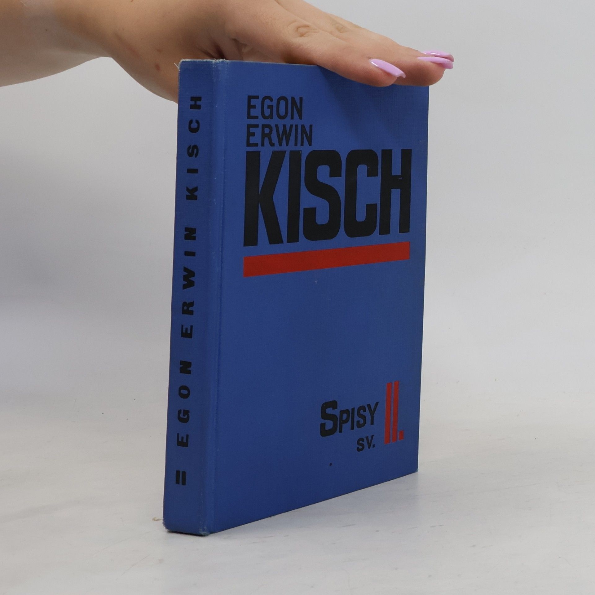 Egon Erwin Kisch Spisy II. Zuřivý reporter