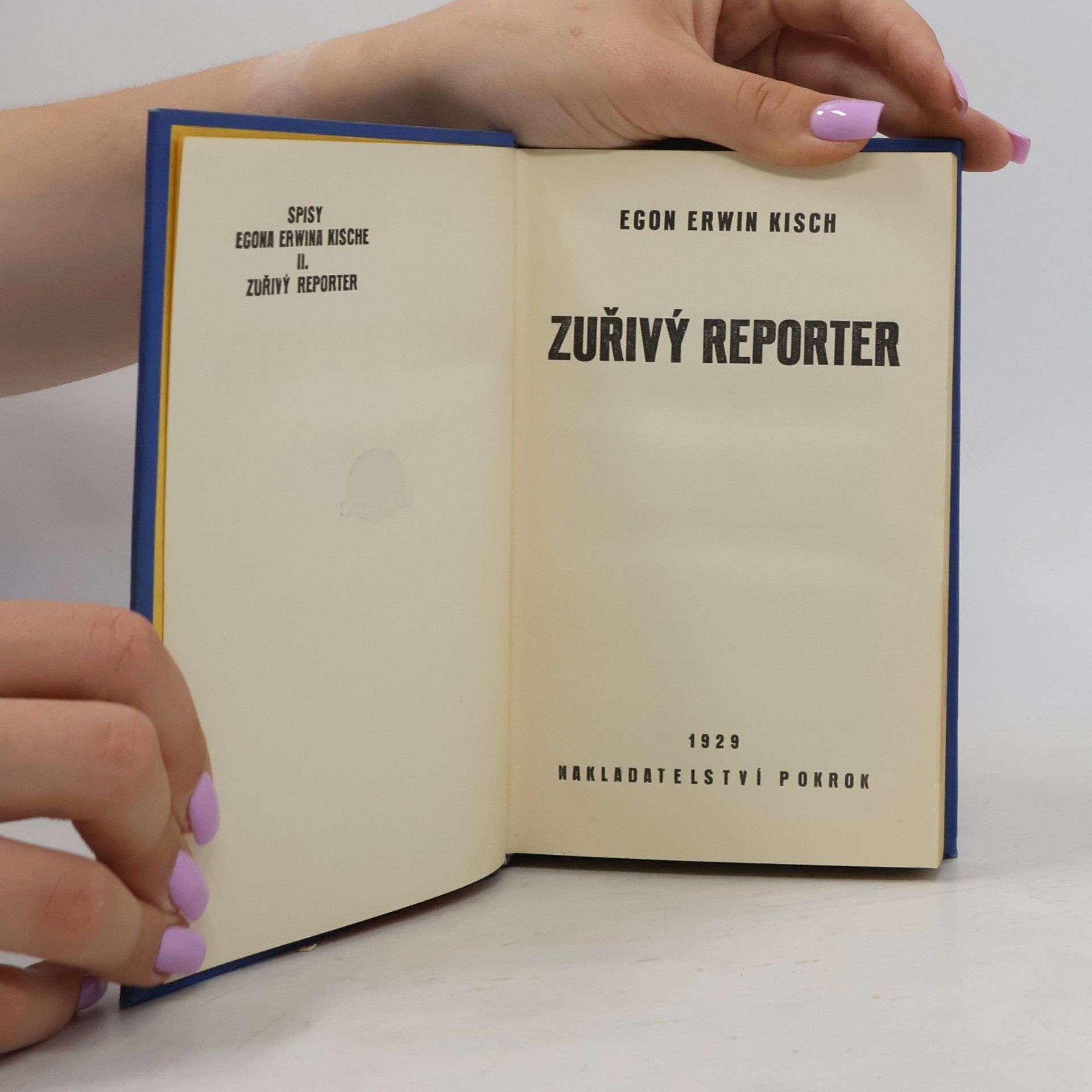 Egon Erwin Kisch Spisy II. Zuřivý reporter